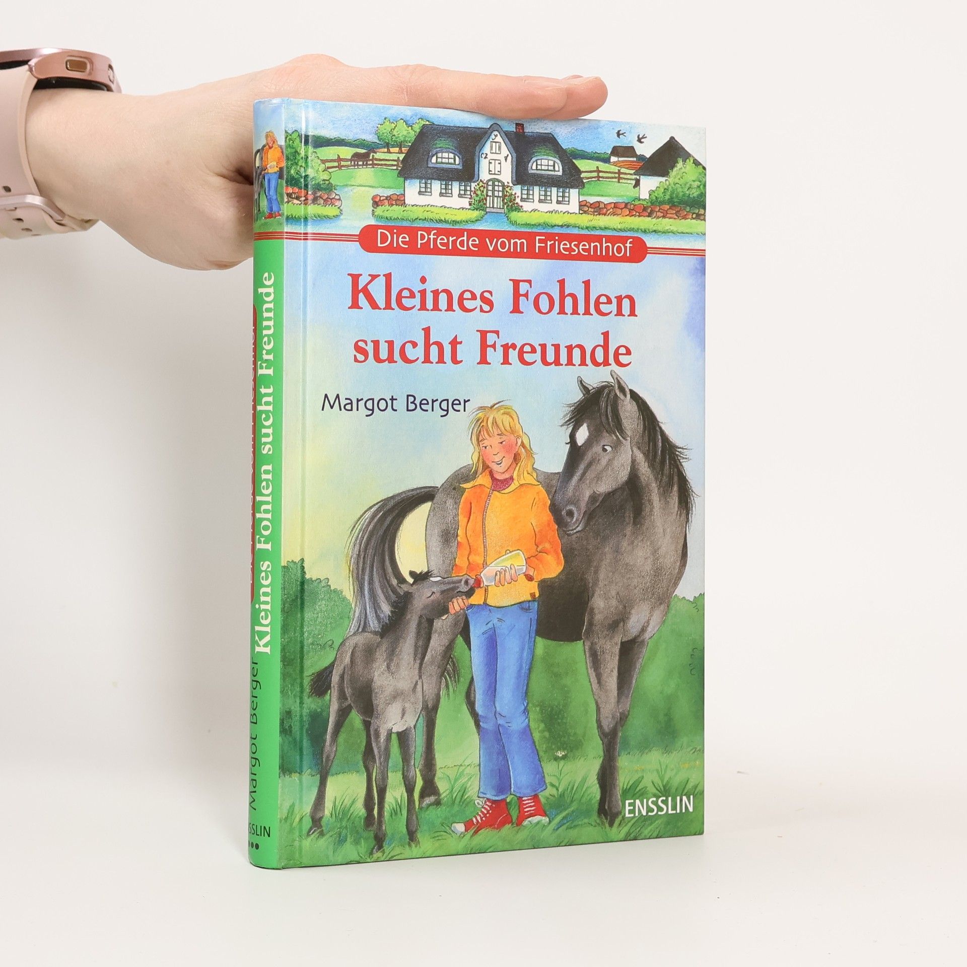 Margot Berger Die Pferde vom Friesenhof: Kleines Fohlen sucht Freunde