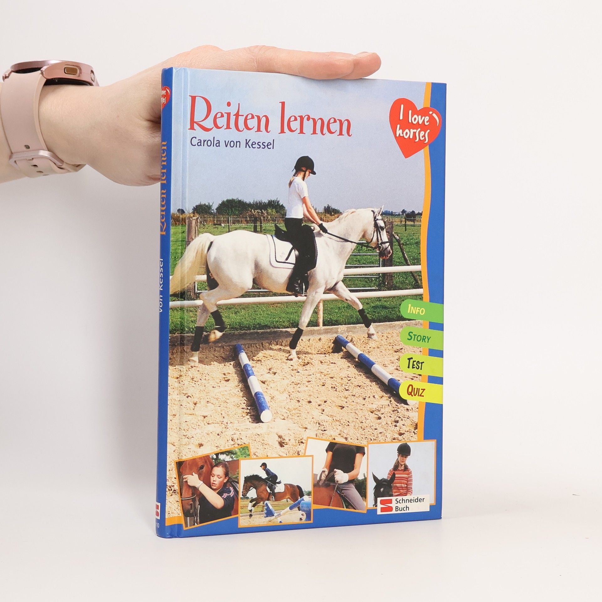 Carola von Kessel I love horses. Reiten lernen.
