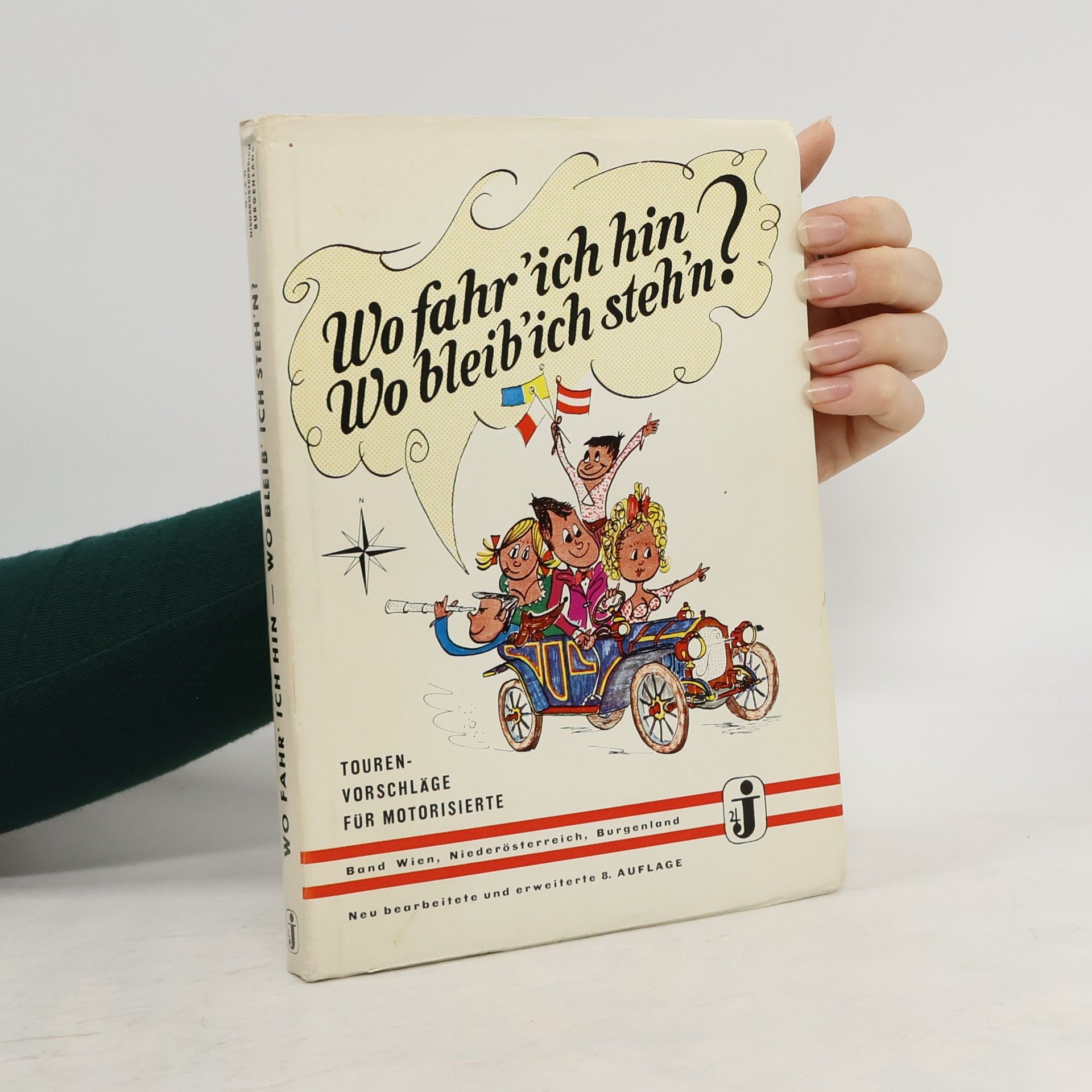 Autorenkollektiv Wo fahr 'ich hin? Wo bleib 'ich steh'n?