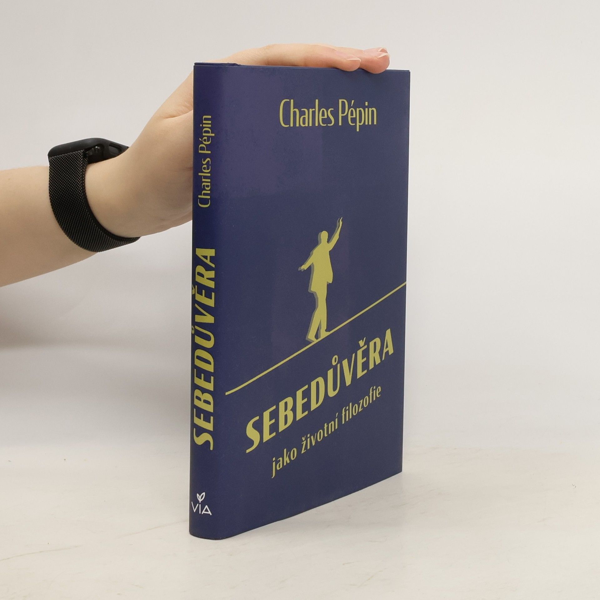 Sebedůvěra jako životní filozofie