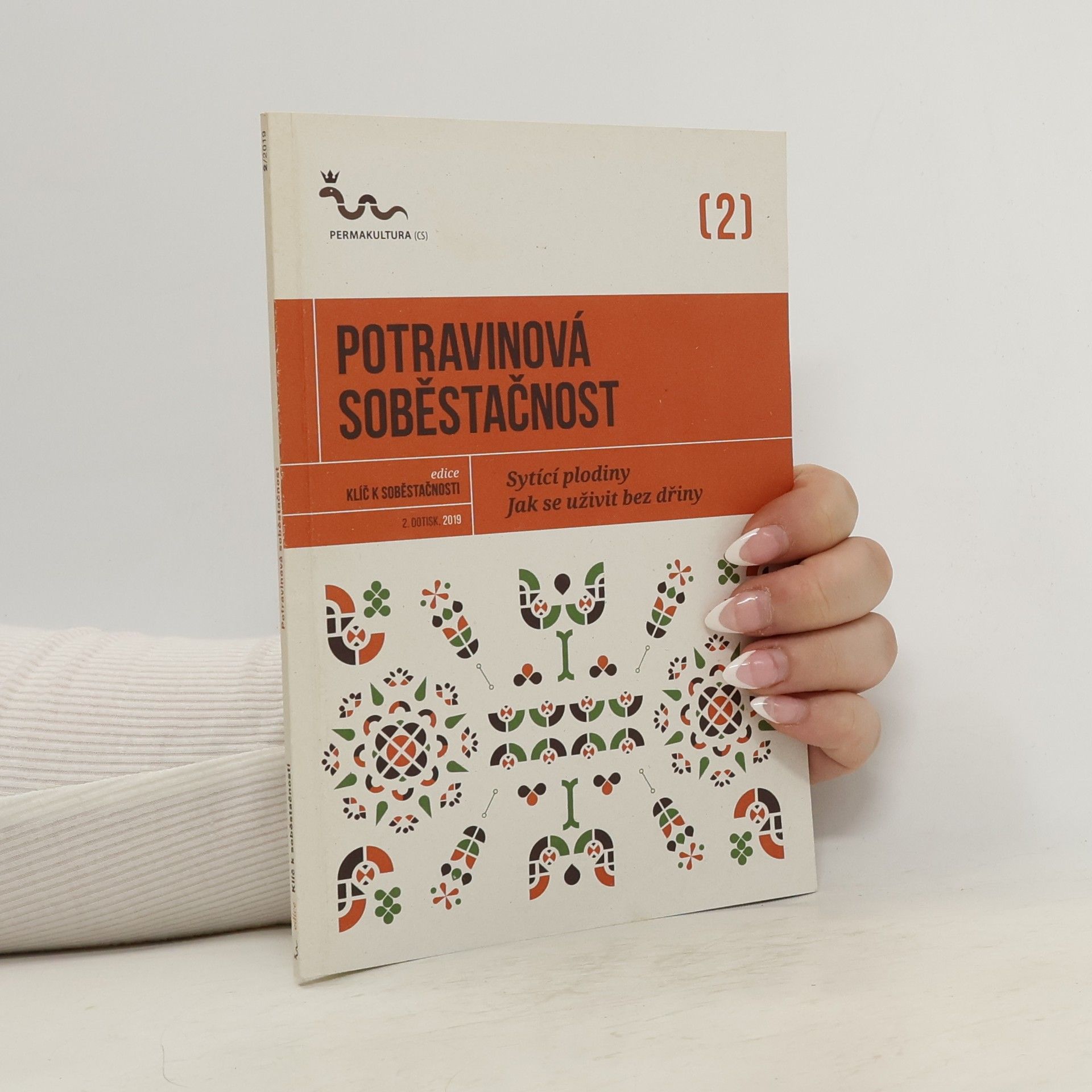 Auteurscollectief Potravinová soběstačnost. Sytící plodiny. Jak se uživit bez dřiny