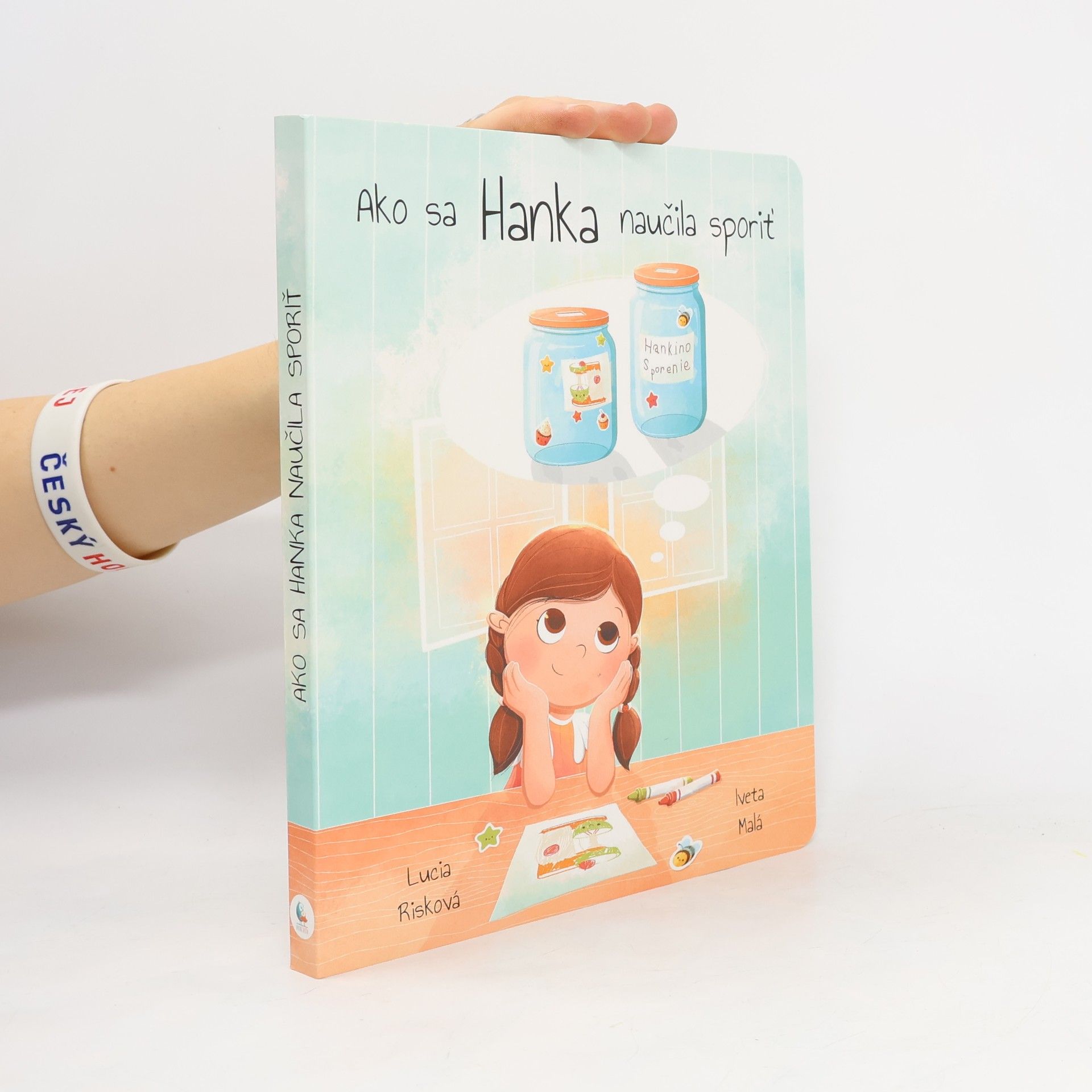 Lucia Risková Ako sa Hanka naučila sporiť