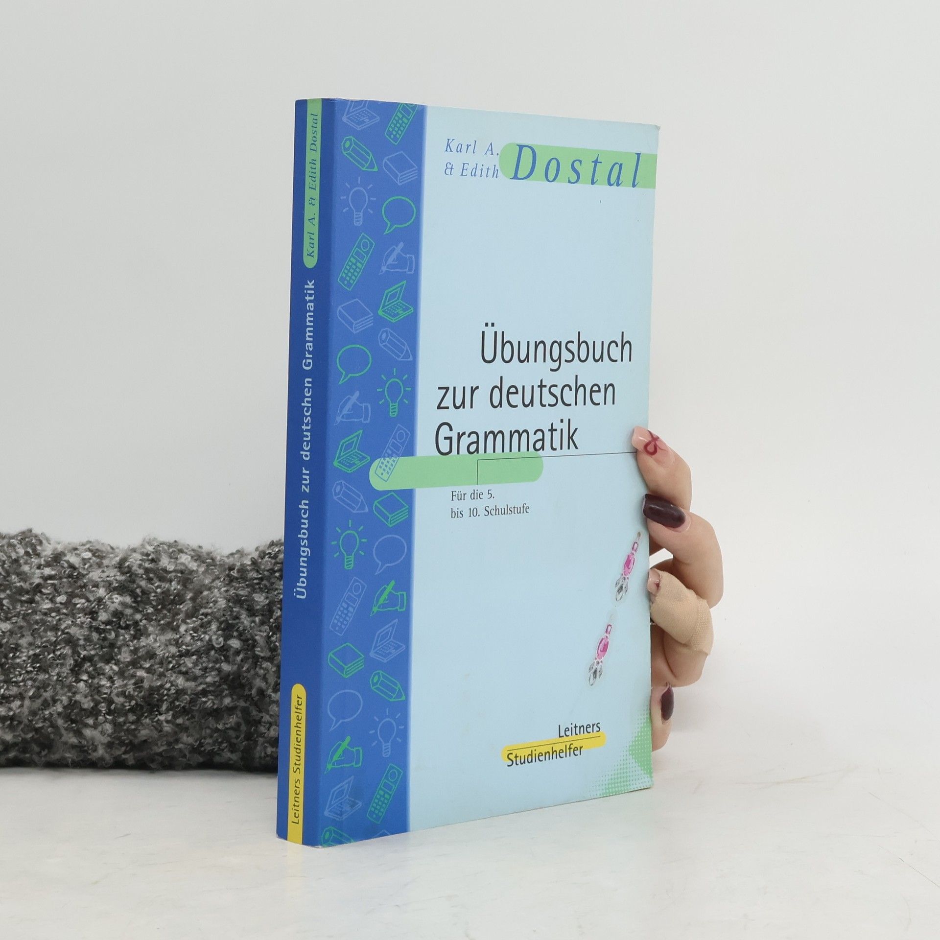 Karl A. Dostal Übungsbuch zur deutschen Grammatik