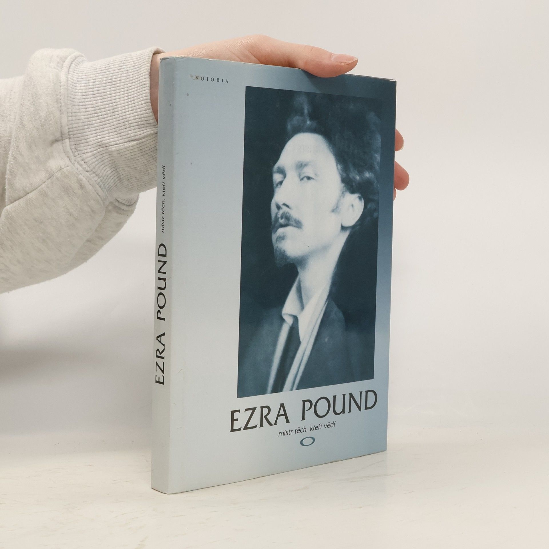 Ezra Pound, mistr těch, kteří vědí
