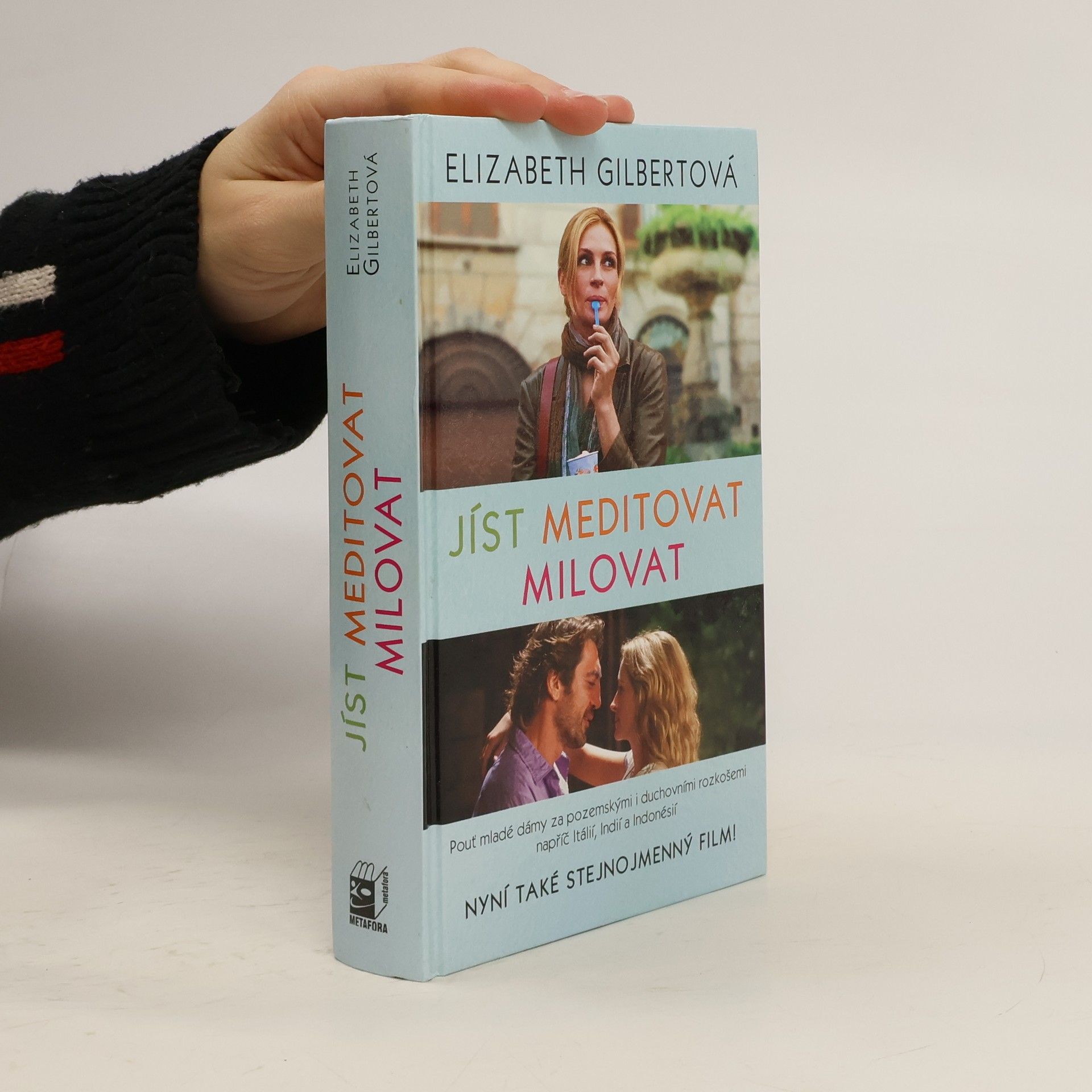 Elizabeth Gilbert Jíst, meditovat, milovat