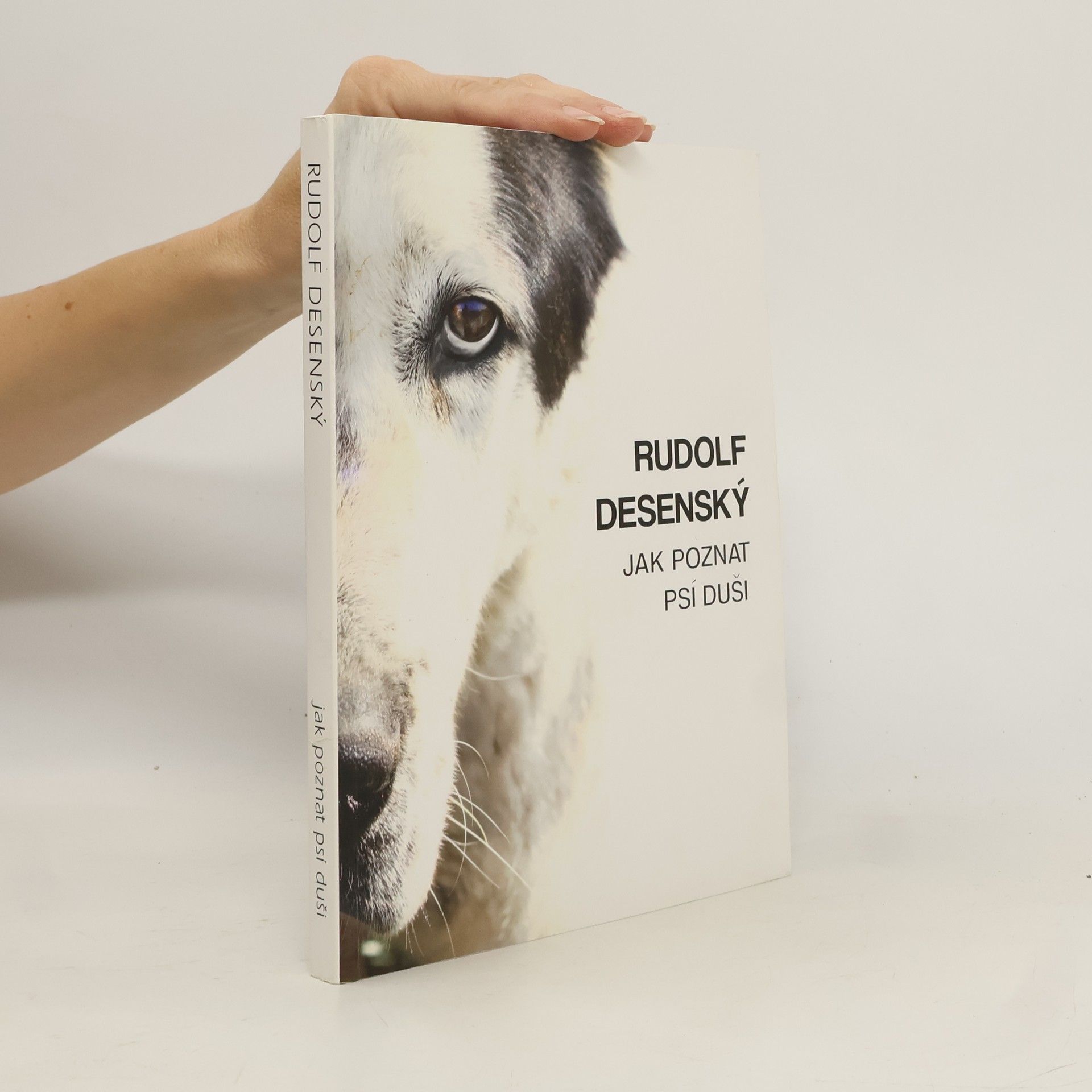Rudolf Desenský Jak poznat psí duši