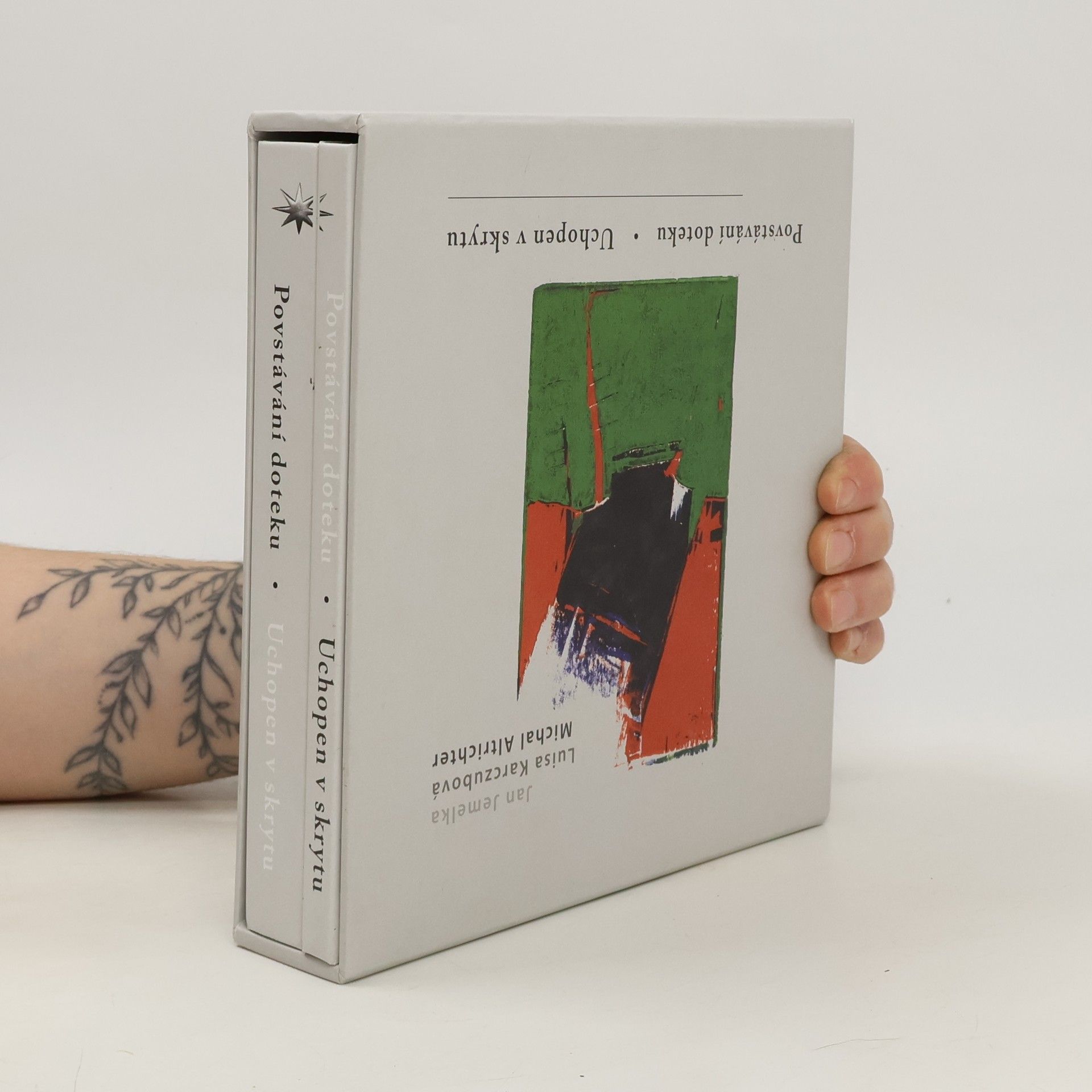 Povstávání doteku ; Uchopen v skrytu