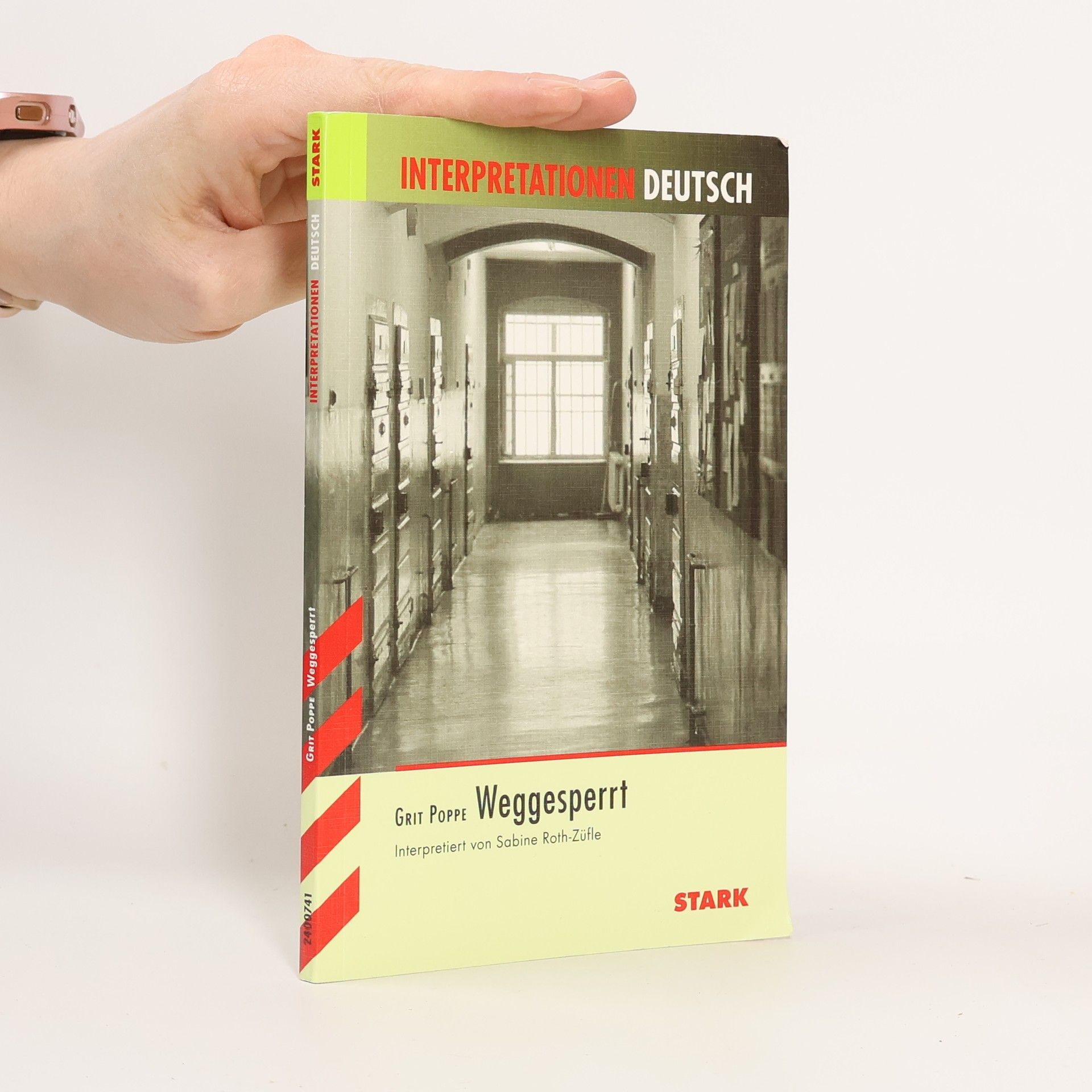 Grit Poppe Interpretationen Deutsch: Weggesperrt