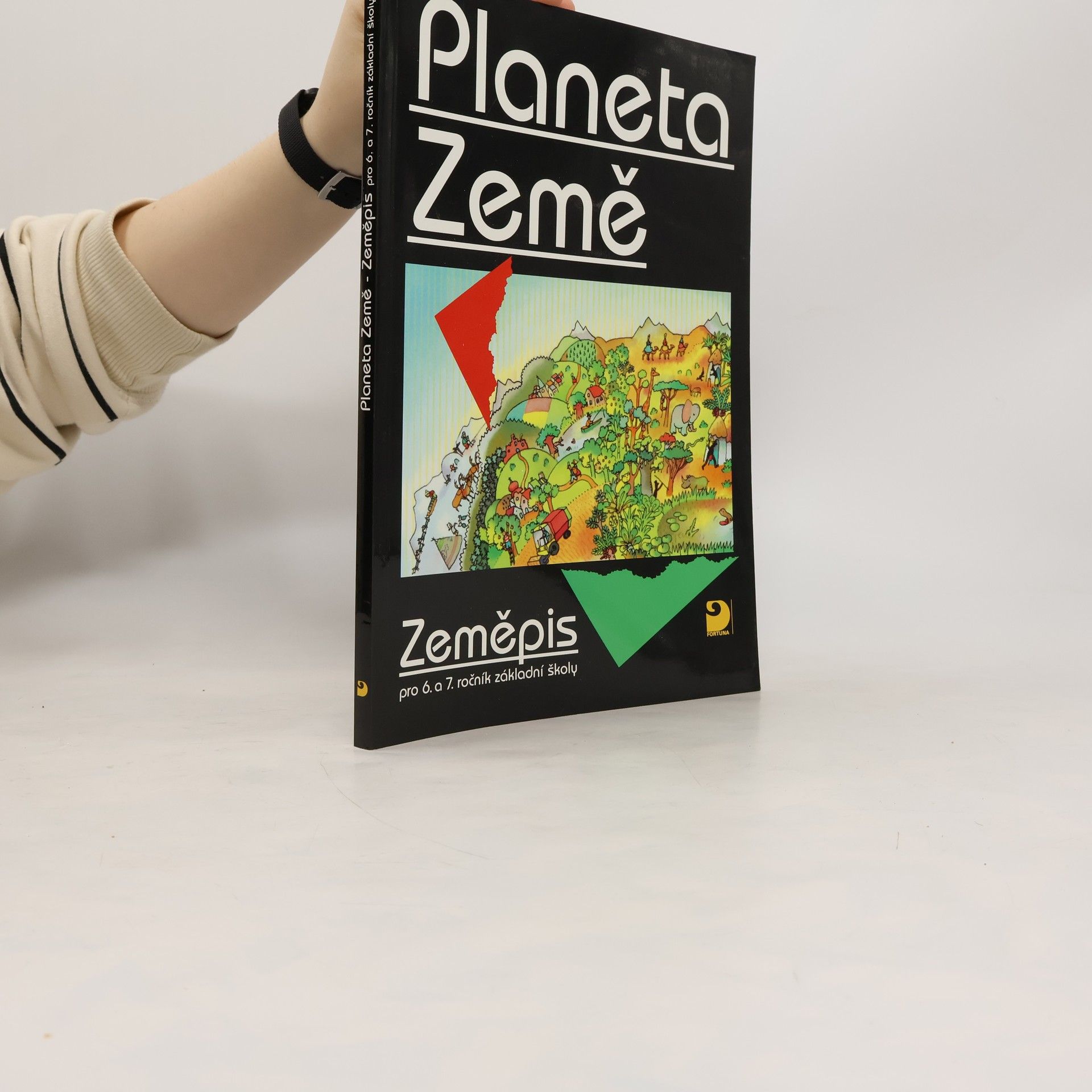 Autorenkollektiv Planeta Země. Zkeměpis pro 6. a 7. ročník základní školy