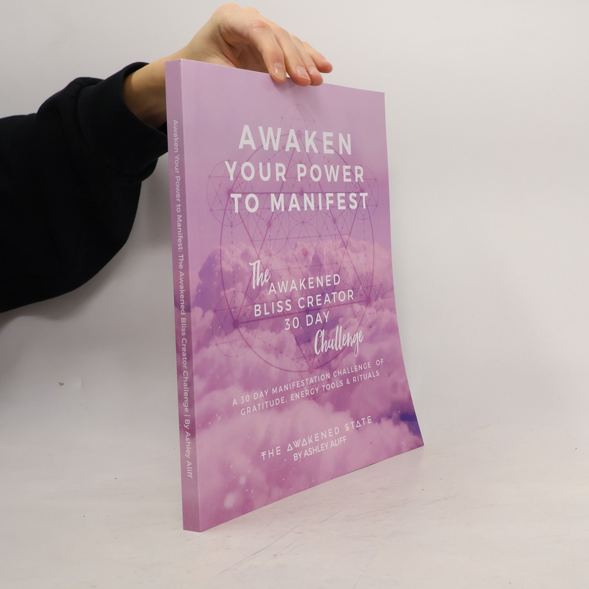 Ashley Aliff  Awaken Your Power to Manifest