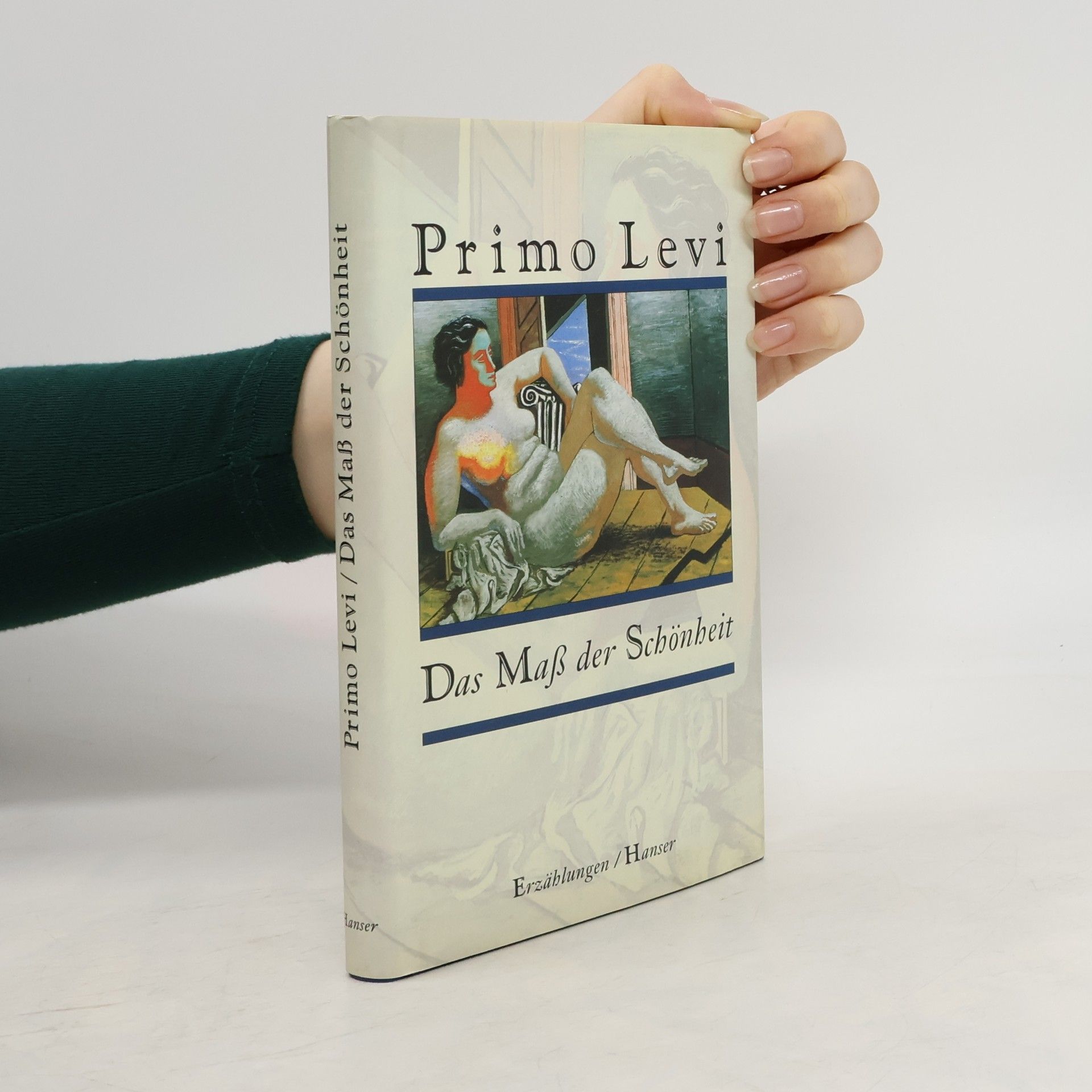 Primo Levi Das Mass der Schönheit