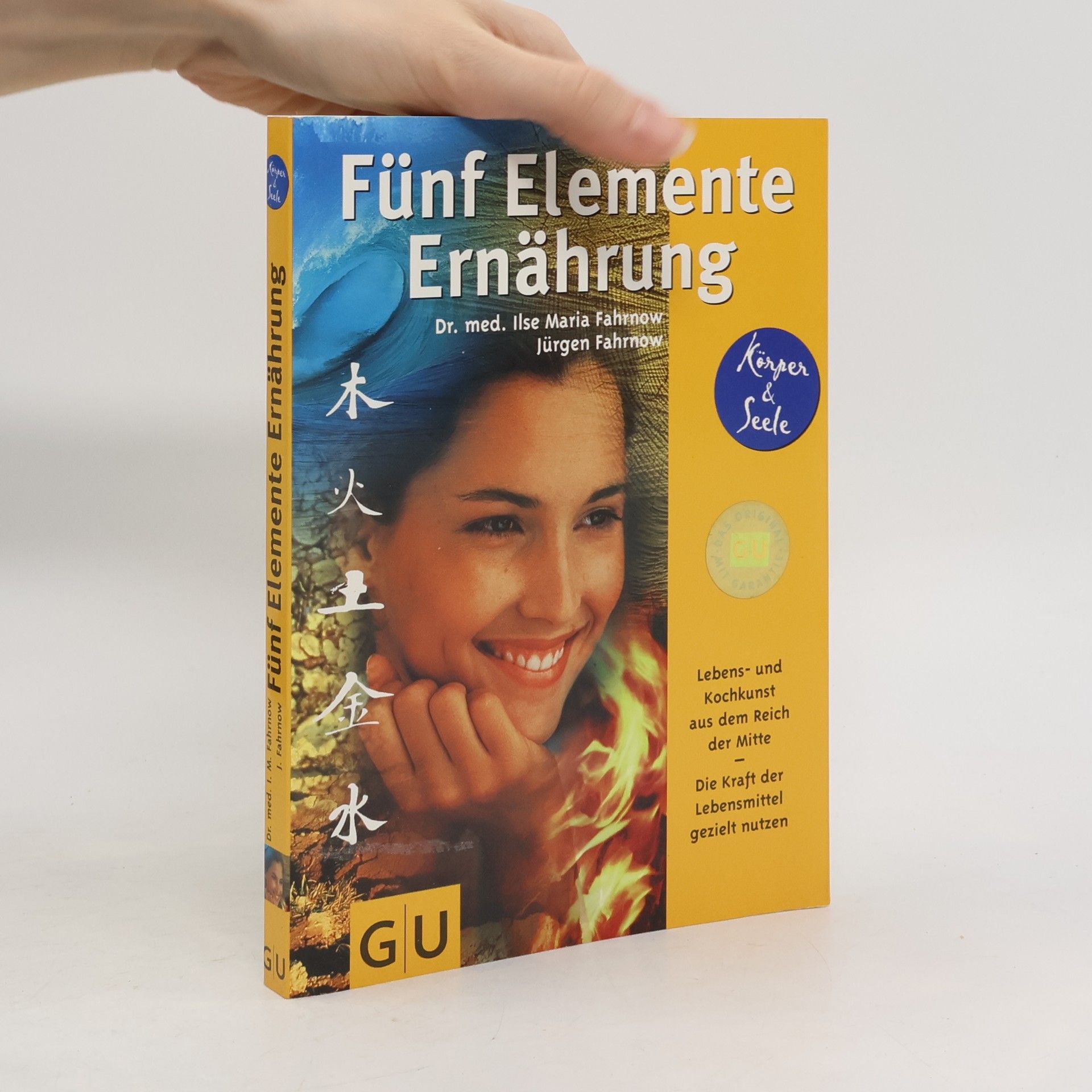 Ilse-Maria Fahrnow Fünf-Elemente-Ernährung