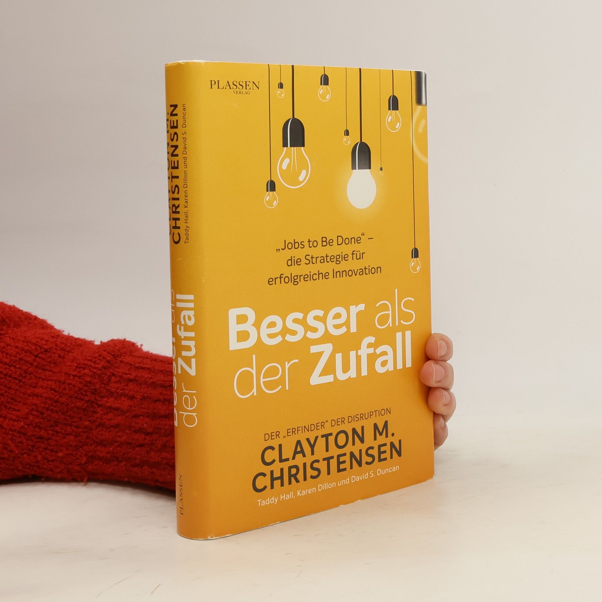 Clayton Christensen Besser als der Zufall
