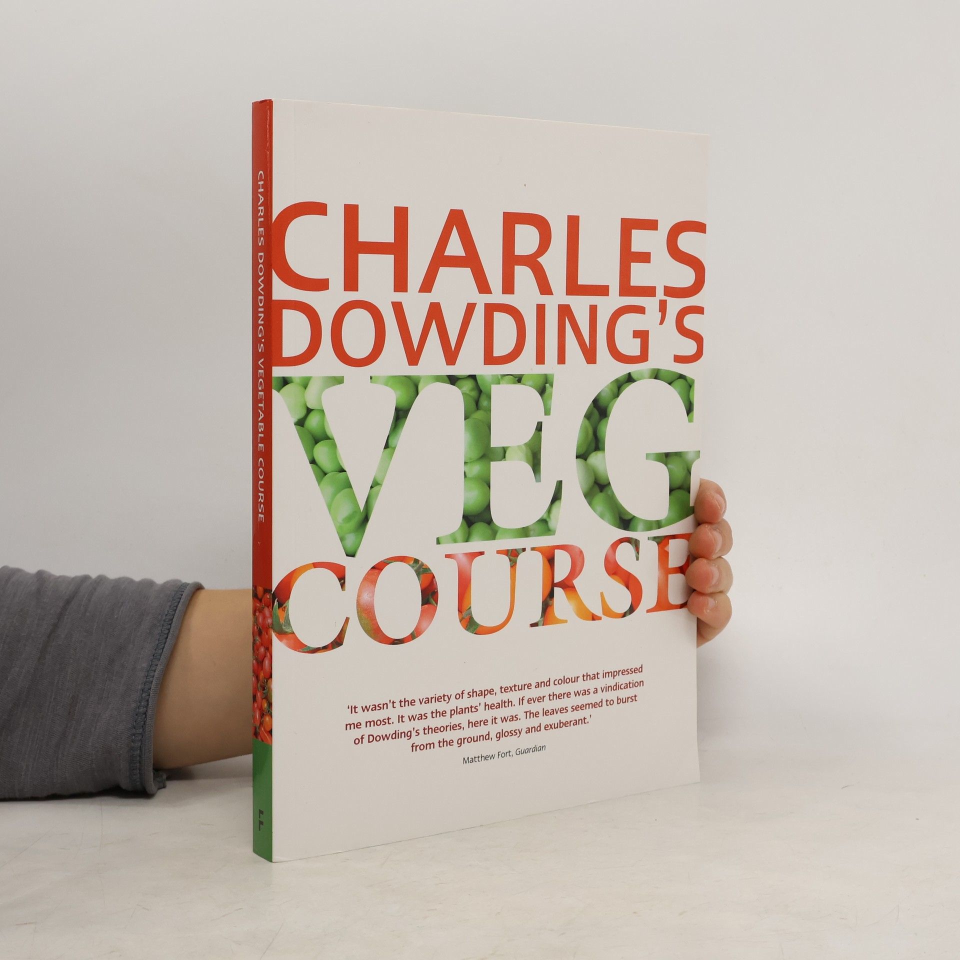 Charles Dowding Charles Dowding's Vegetable Course