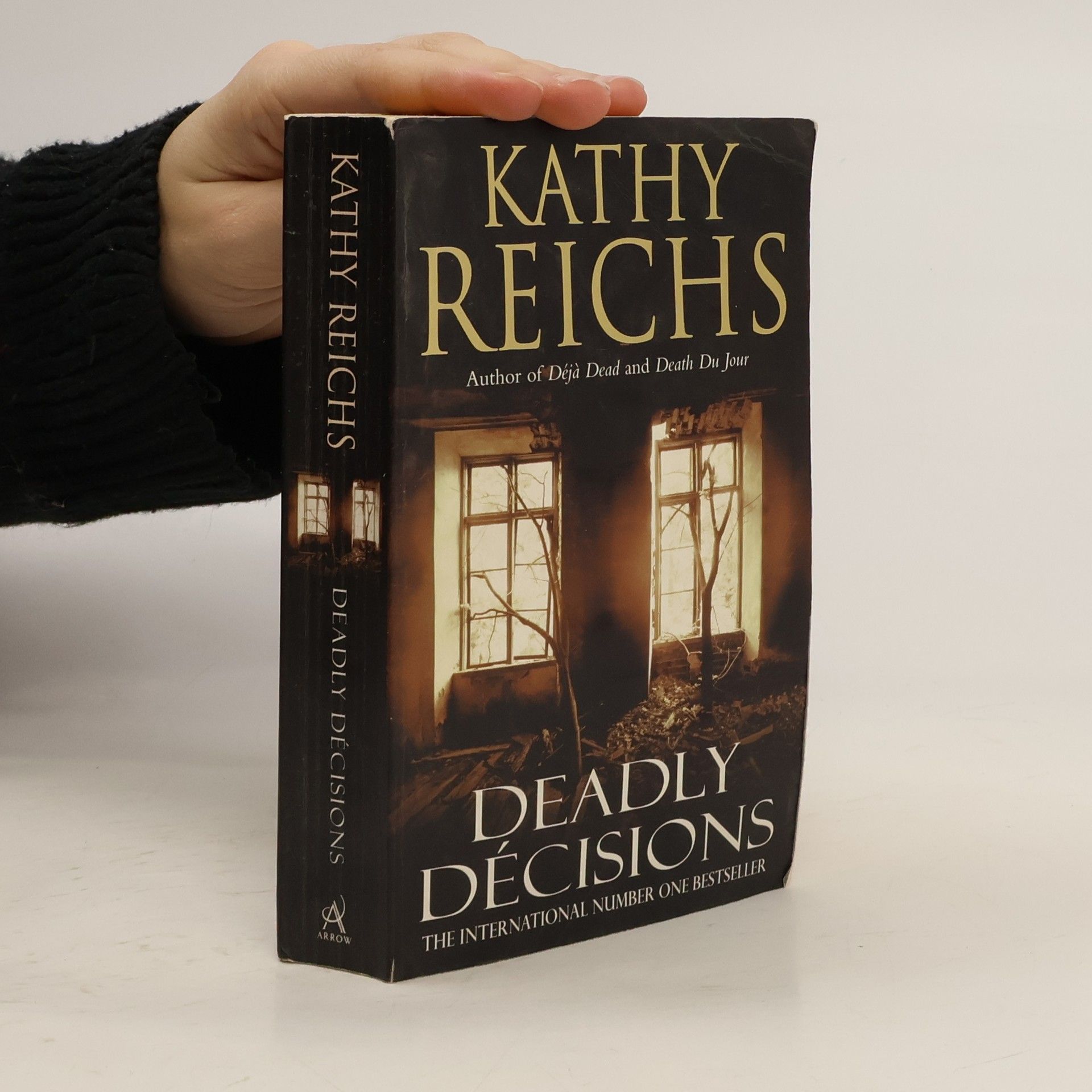 Kathy Reichs Deadly Décisions