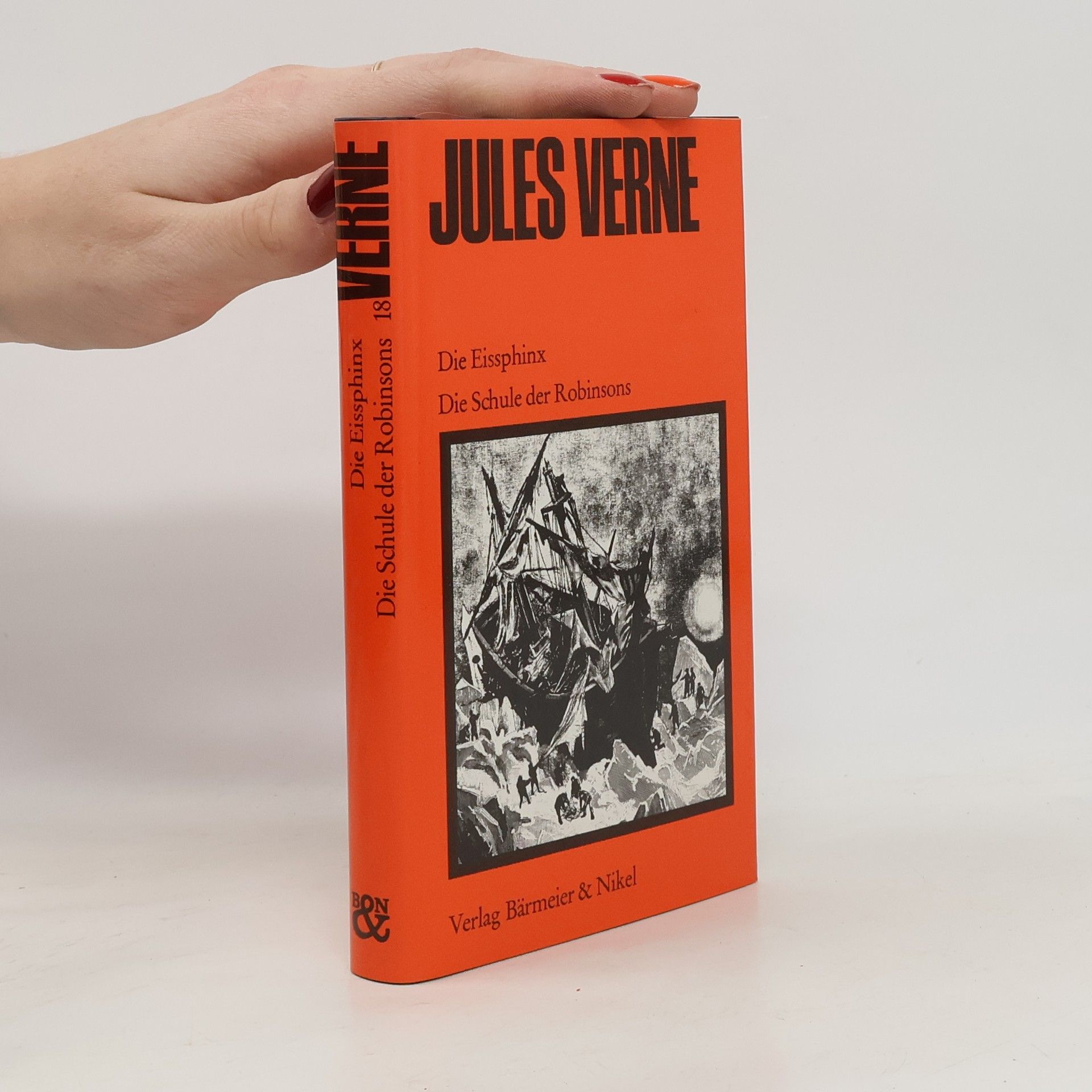 Jules Verne Die Eissphinx. Die Schule der Robinsons