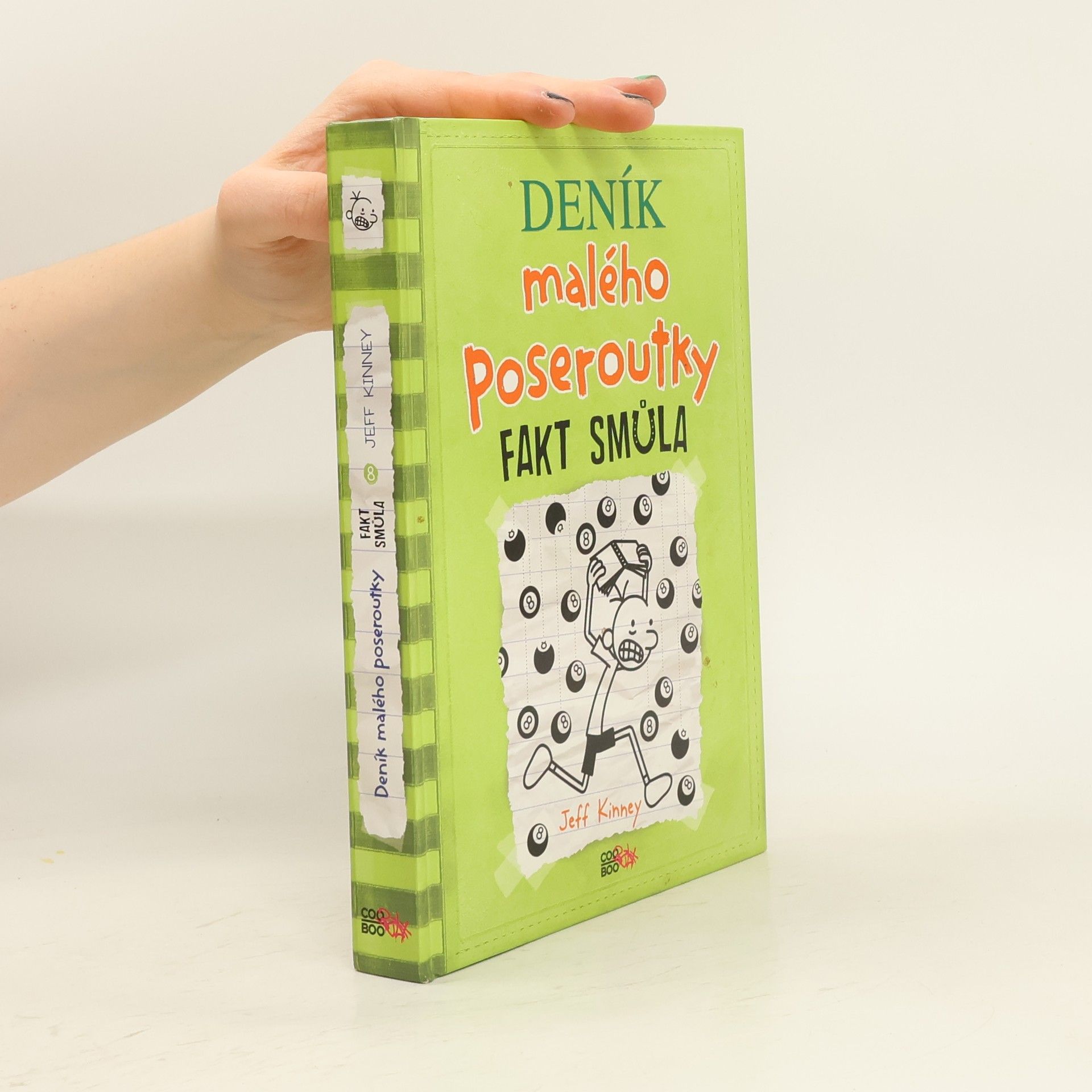 Jeff Kinney Deník malého poseroutky 8. Fakt smůla