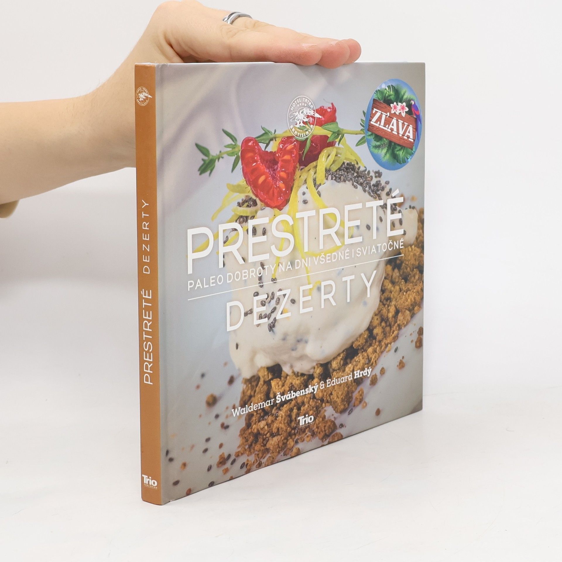 Prestreté dezerty. Paleo dobroty na dni všedné i sviatočné