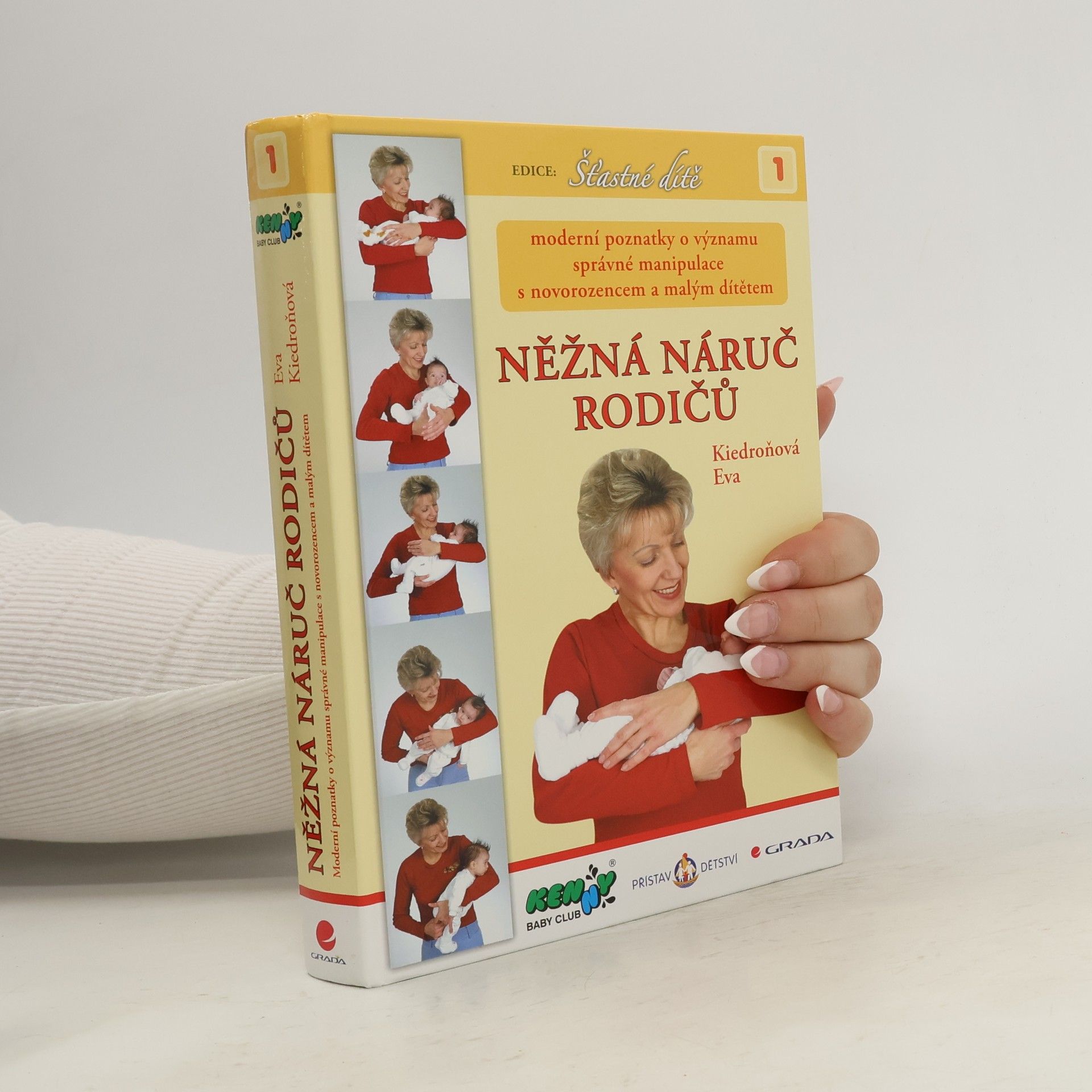 Eva Kiedroňová Něžná náruč rodičů