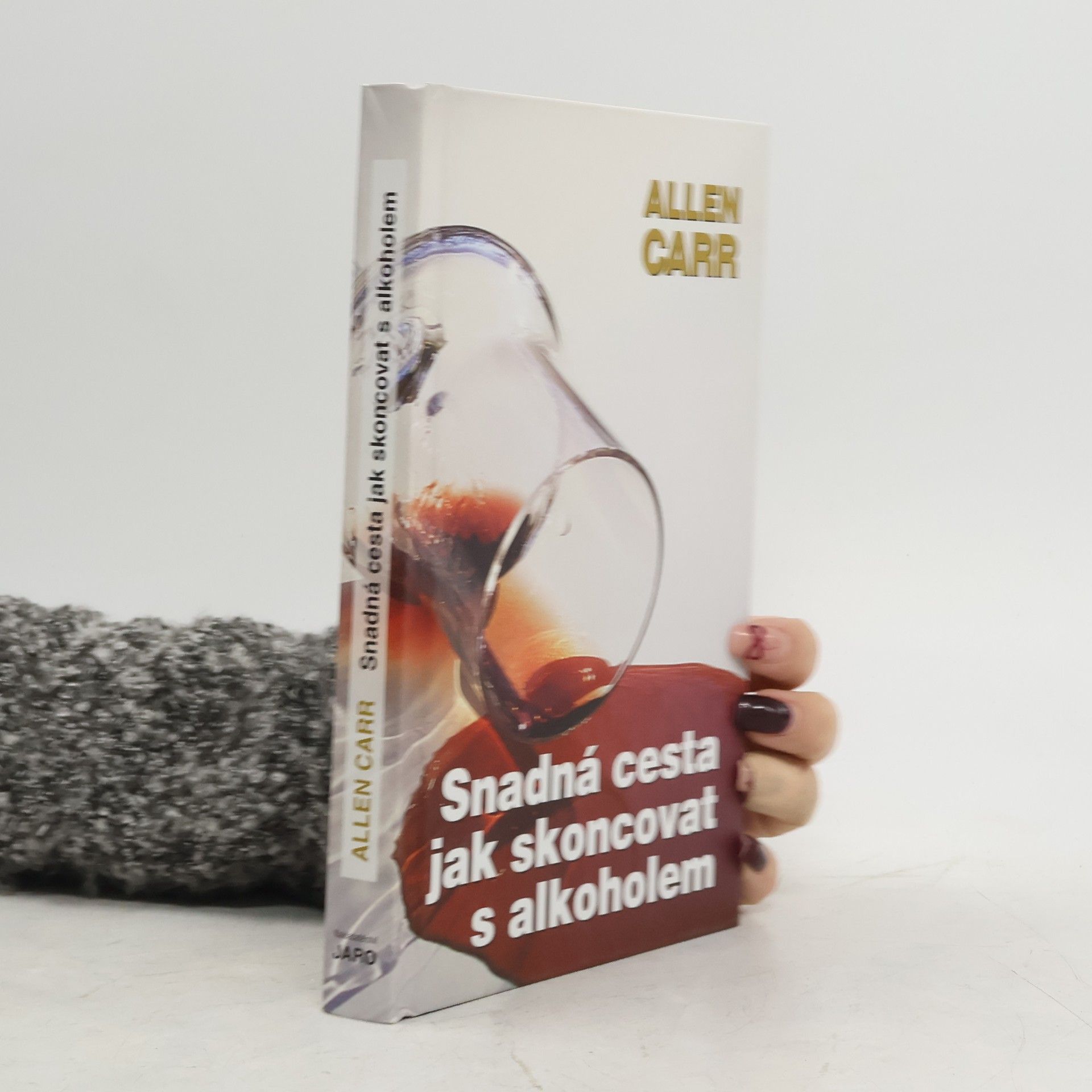 Allen Carr Snadná cesta jak skoncovat s alkoholem