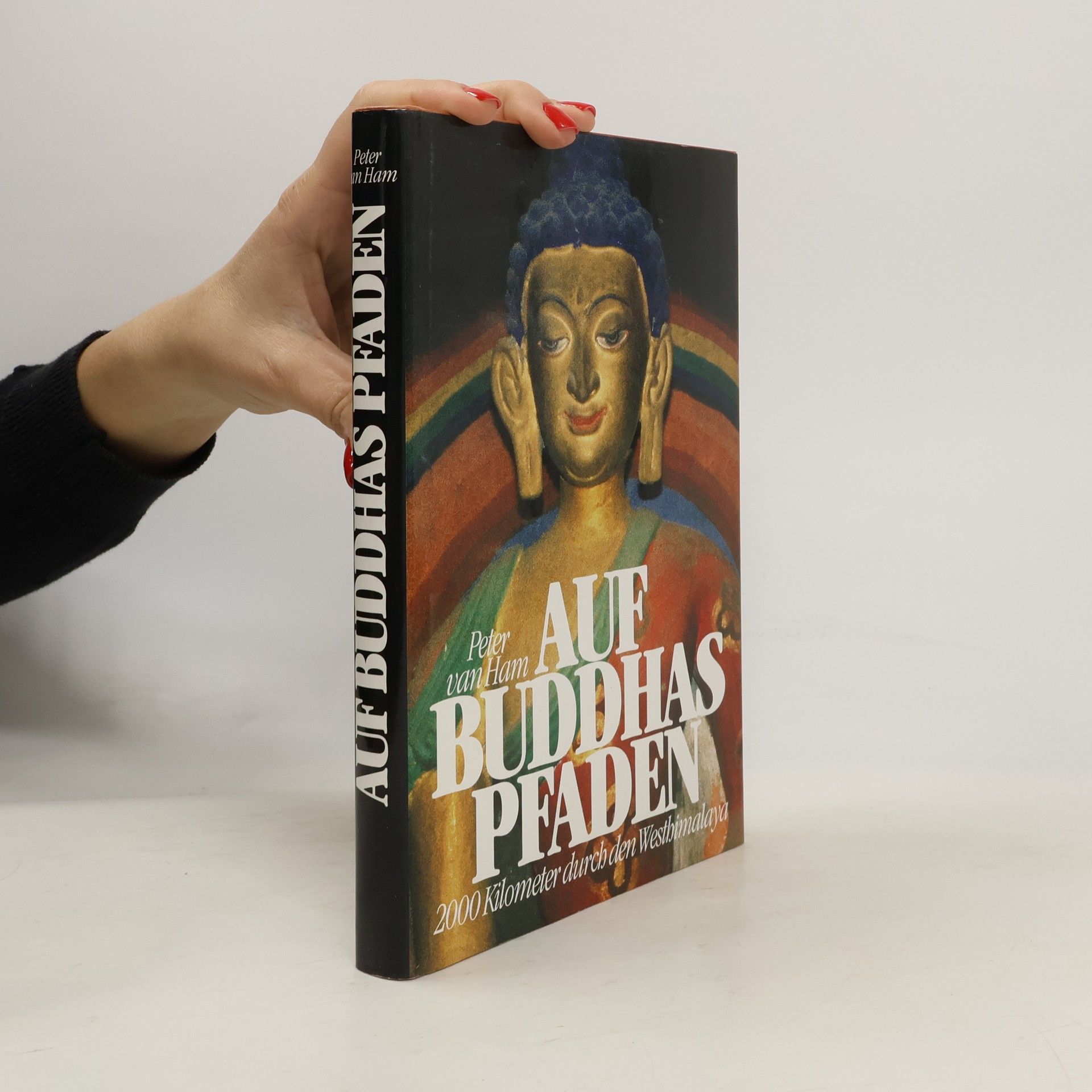 Peter van Ham Auf Buddhas Pfaden