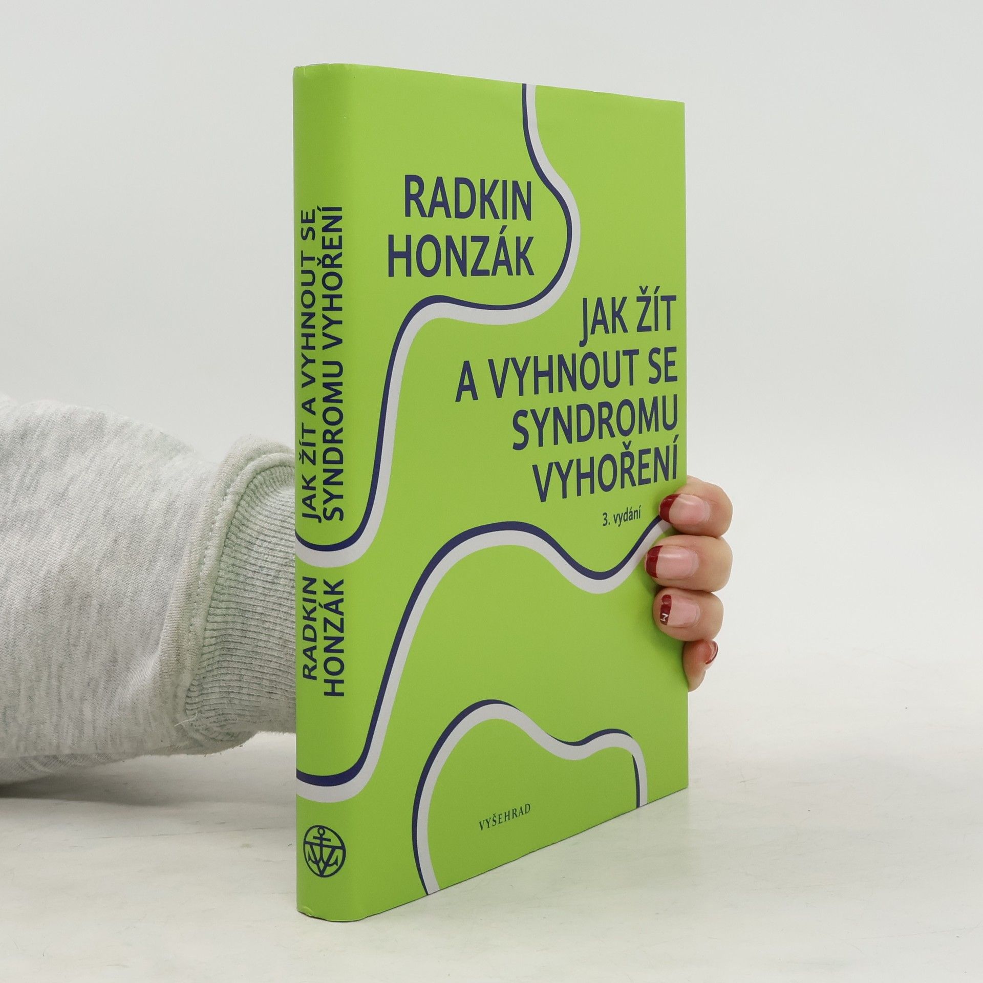 Radkin Honzák Jak žít a vyhnout se syndromu vyhoření