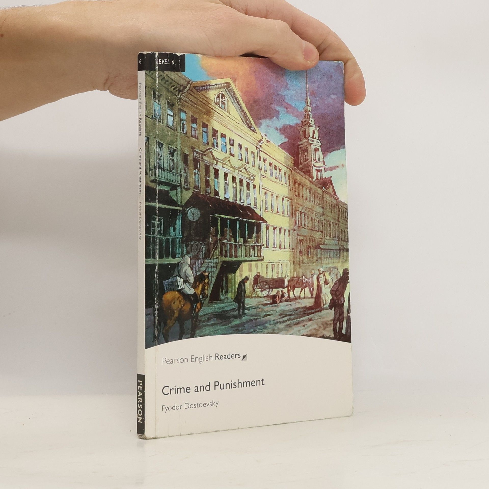 Fyodor Dostoyevsky Crime and Punishment. Level 6