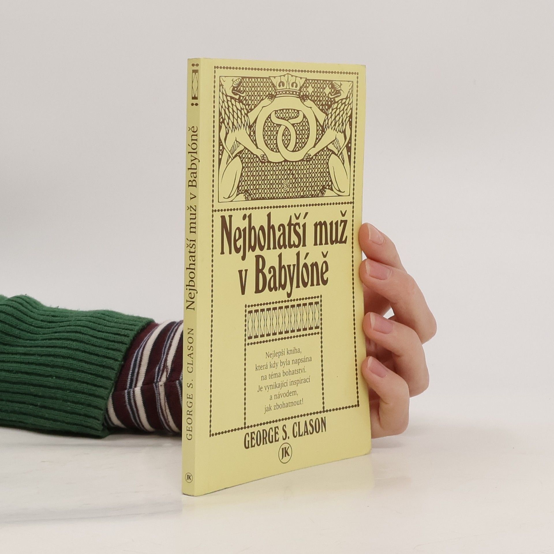 George S. Clason Nejbohatší muž v Babylóně