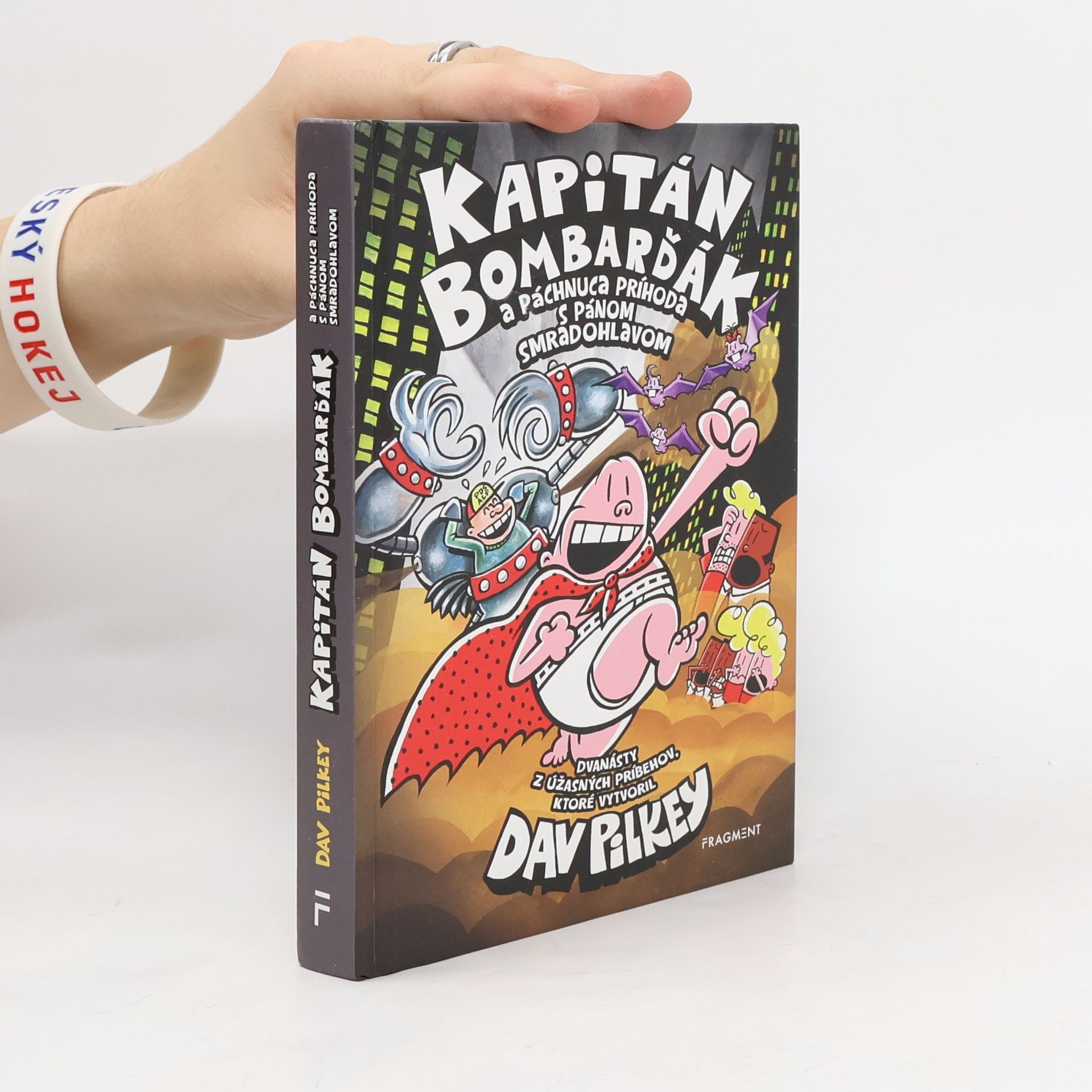 Dav Pilkey Kapitán bombarďák a páchnuca príhoda s pánom smradohlavom