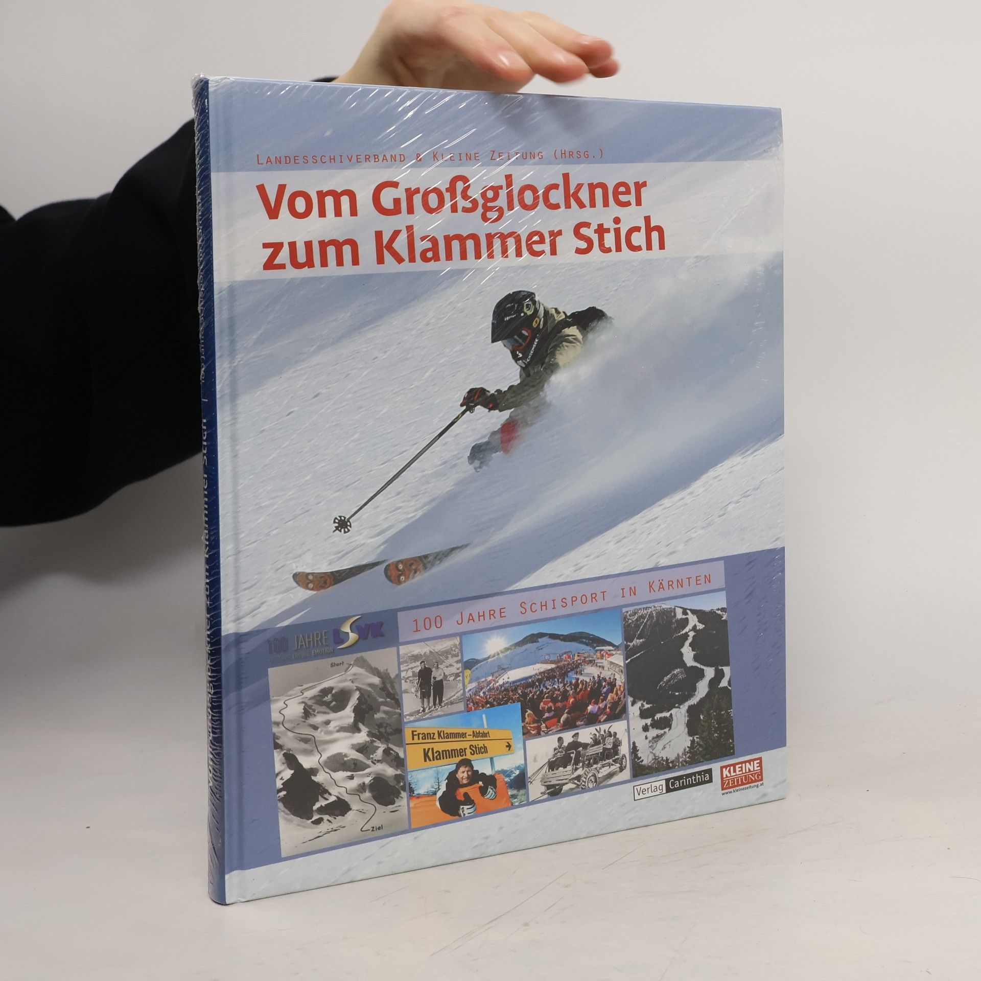 Michael Kummerer Vom Großglockner zum Klammer-Stich