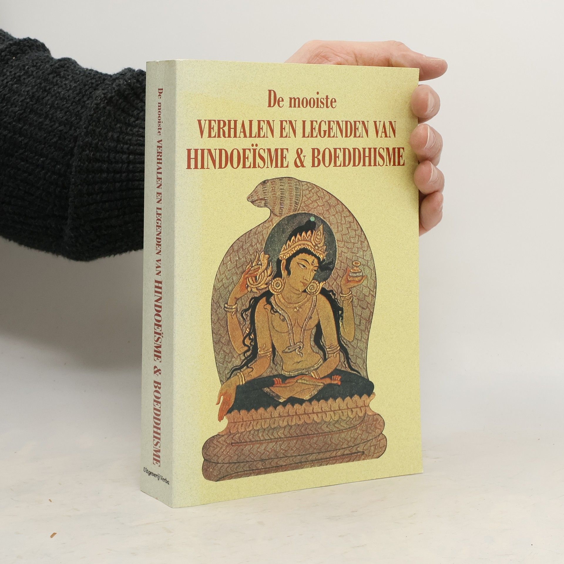 Auteurscollectief De mooiste verhalen en legenden van hindoeïsme & boeddhisme