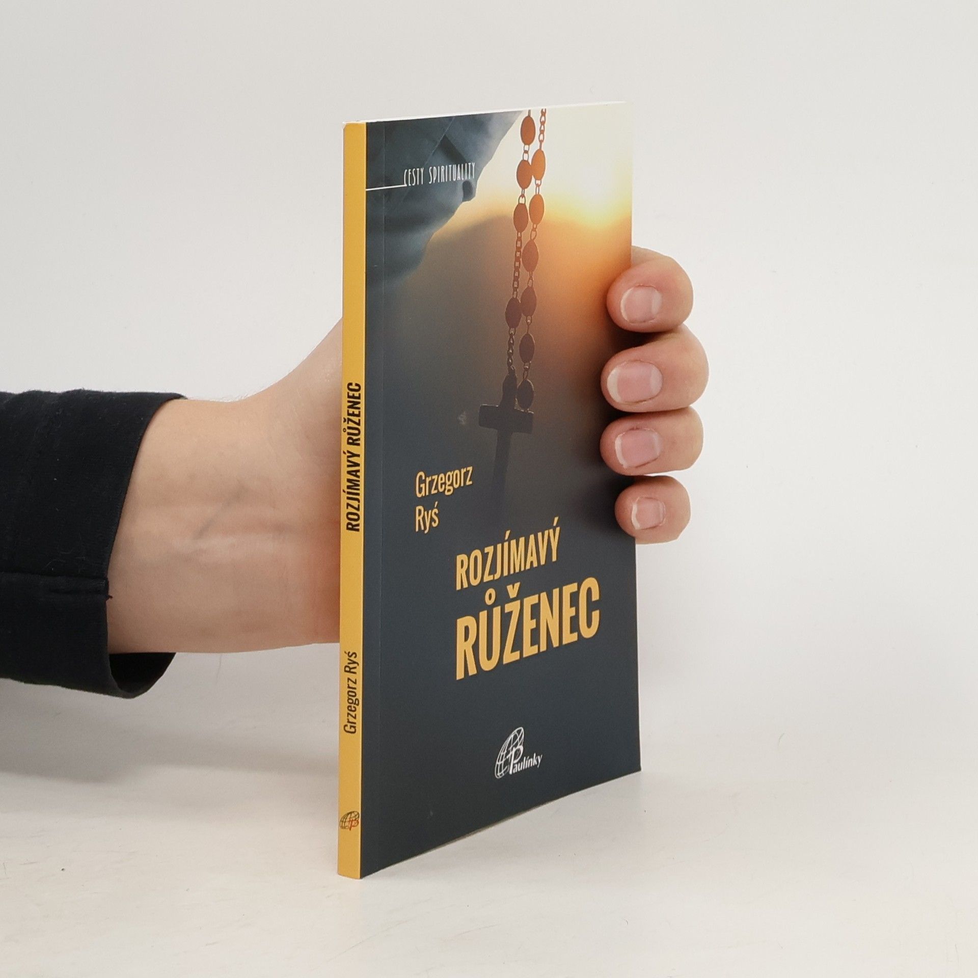 Grzegorz Ryś Rozjímavý růženec