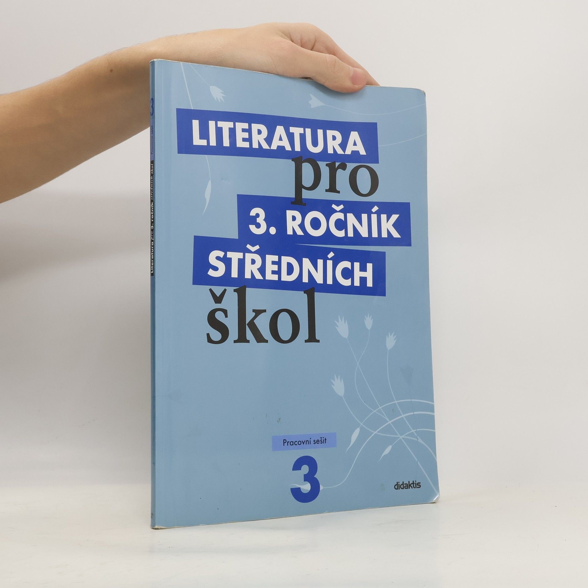 Lukáš Andree Literatura pro 3. ročník středních škol. Pracovní sešit