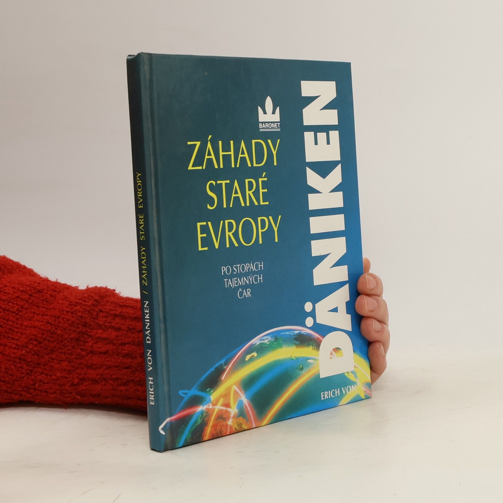 Erich von Däniken Záhady staré Evropy