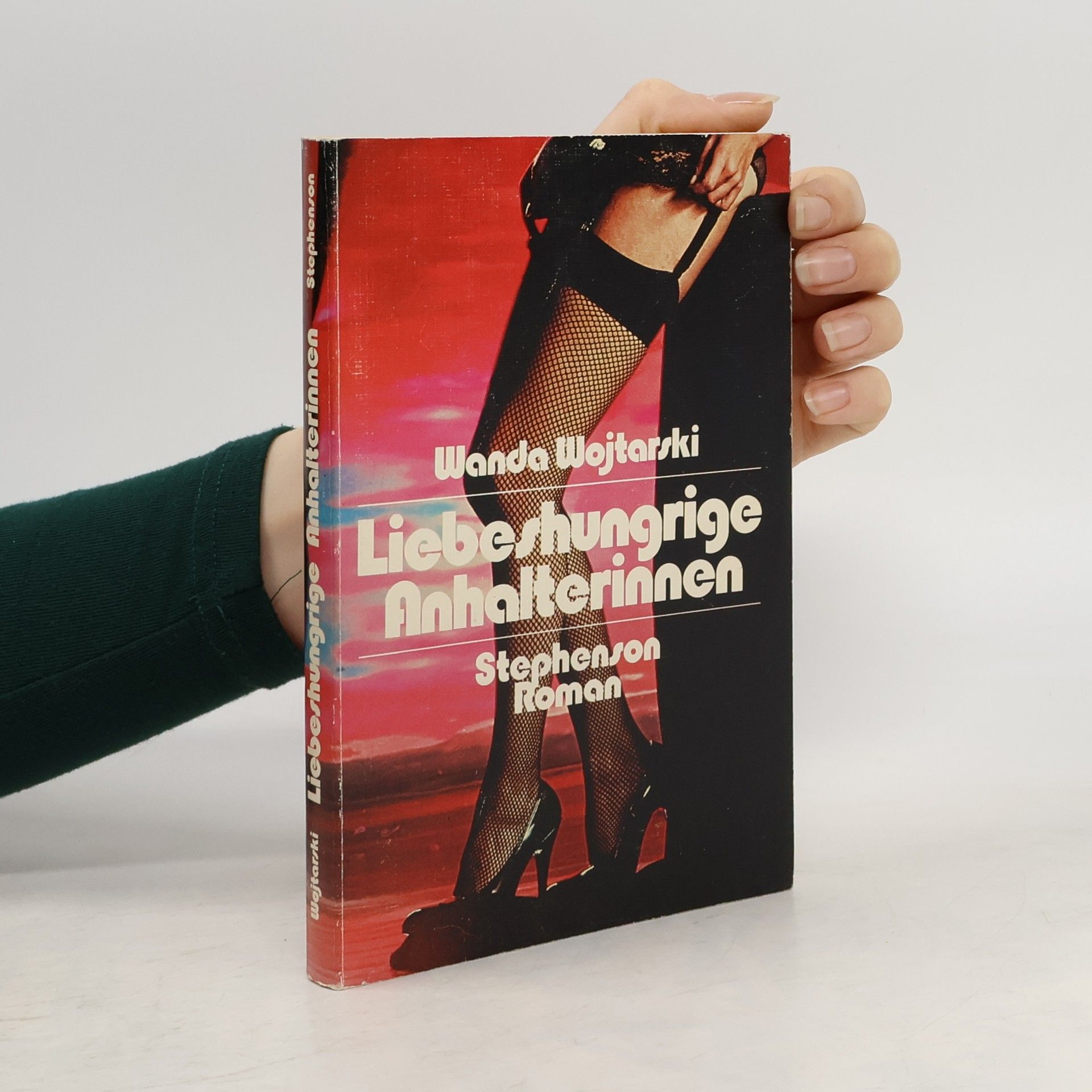 Wanda Wojtarski Liebeshungrige Anhalterinnen