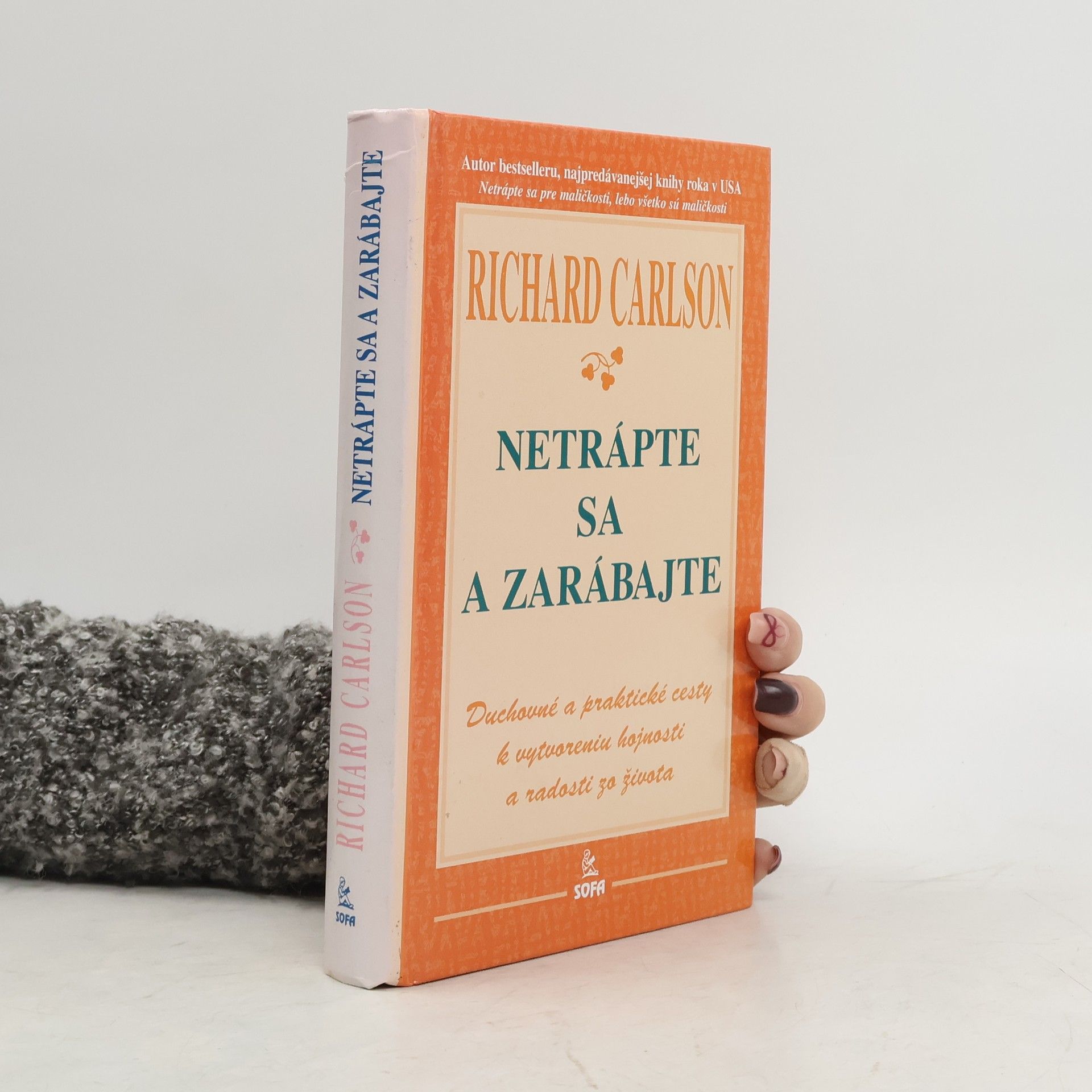 Richard Carlson Netrápte sa a zarábajte