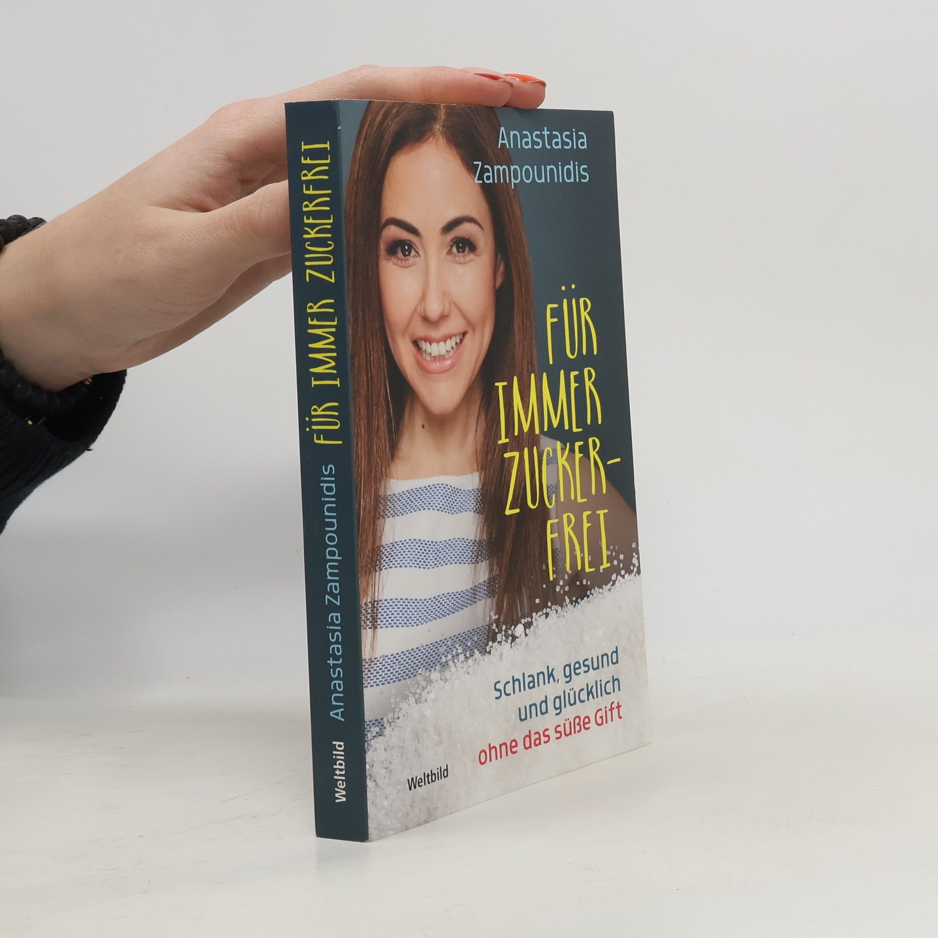 Anastasia Zampounidis Für immer zuckerfrei
