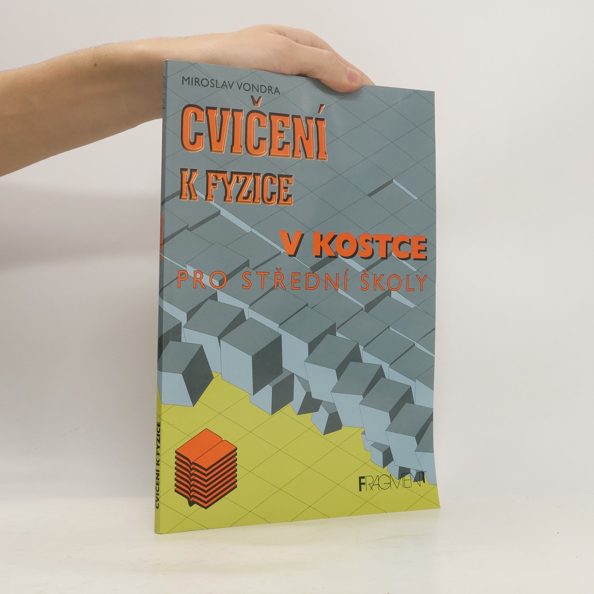 Miroslav Vondra Cvičení k Fyzice v kostce