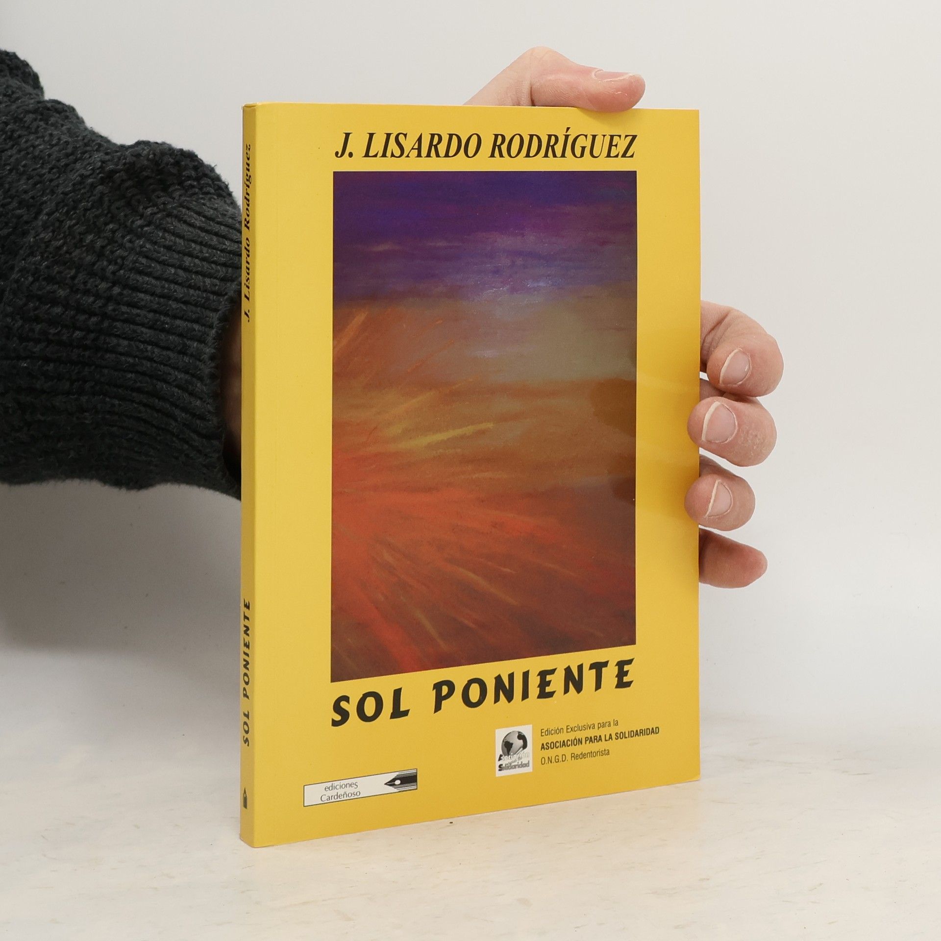 J. Lisardo Rodríguez Sol poniente - Edición exclusiva para la Asociación para la Solidaridad O.N.G.D. Redentorista
