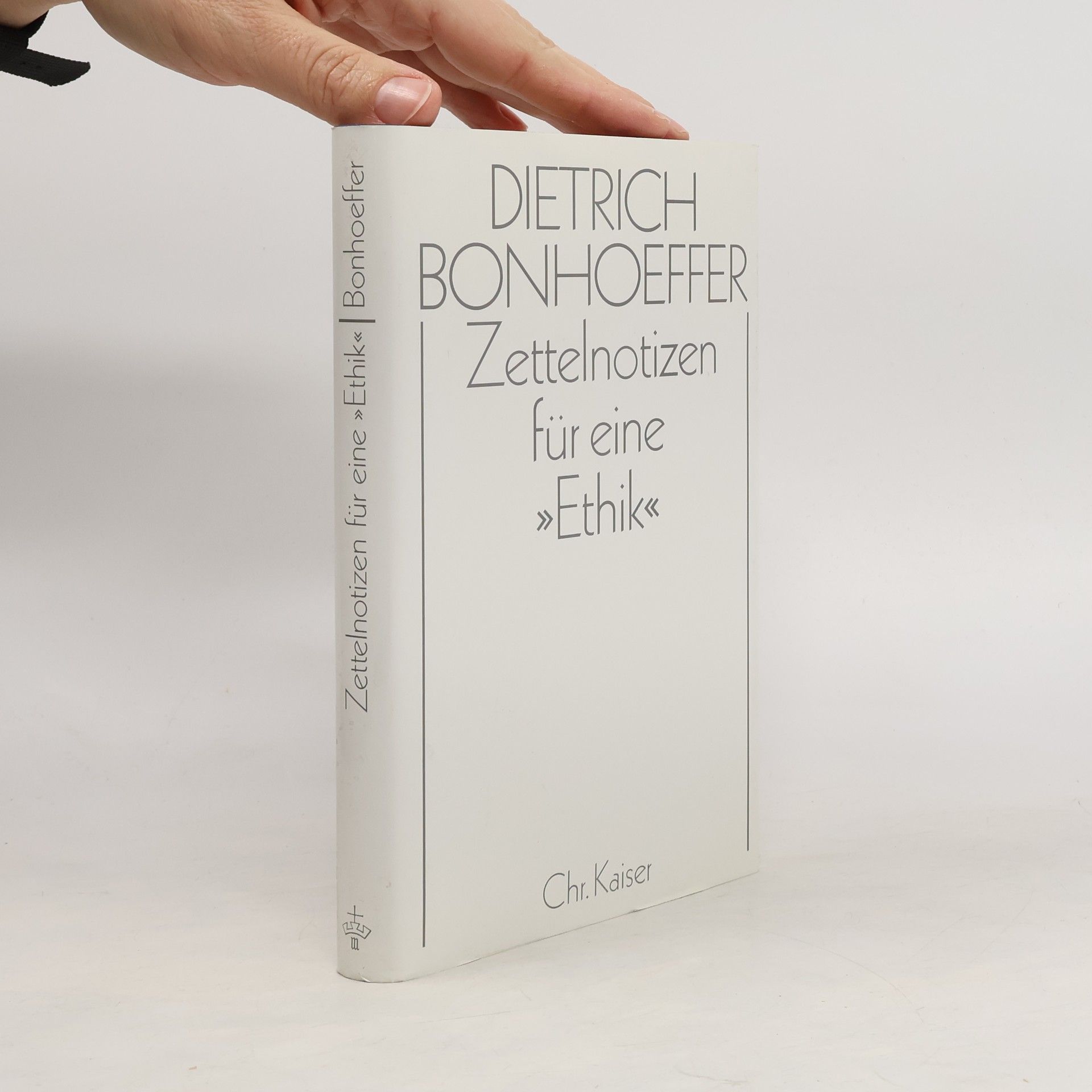 Dietrich Bonhoeffer Zettelnotizen für eine 'Ethik'