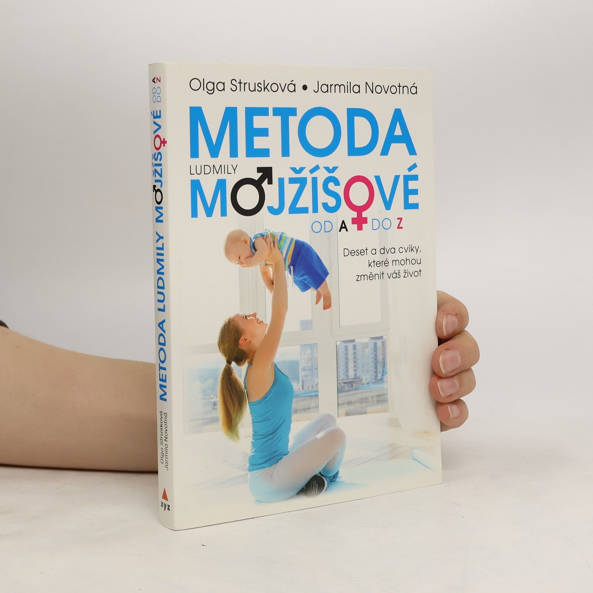 Strusková Olga Metoda Ludmily Mojžíšové od A do Z