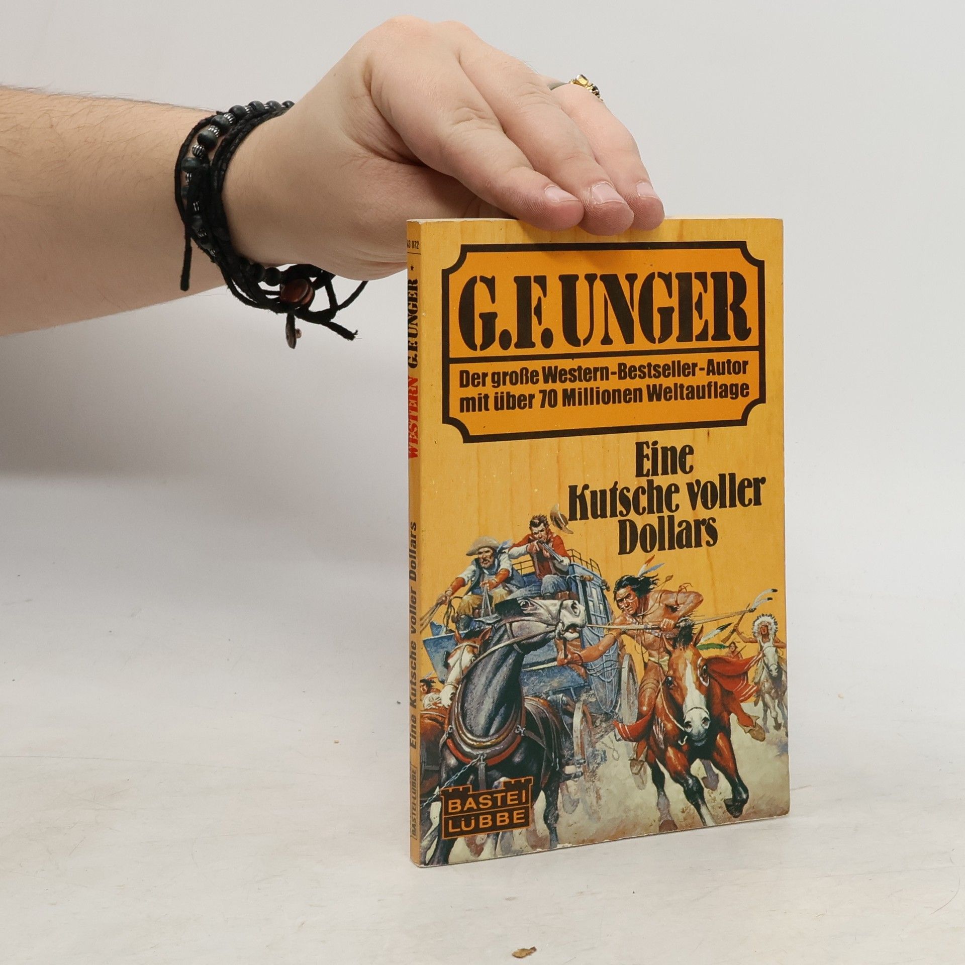 Gert Fritz Unger Eine Kutsche voller Dollars