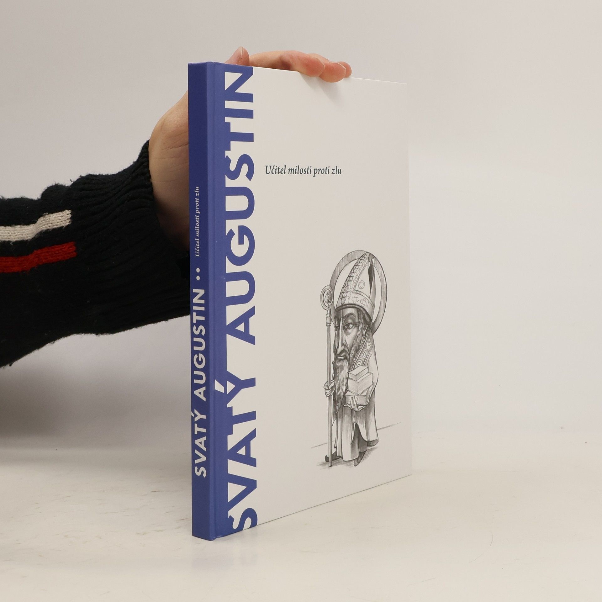 Autores varios Svatý Augustin. Učitel milosti proti zlu