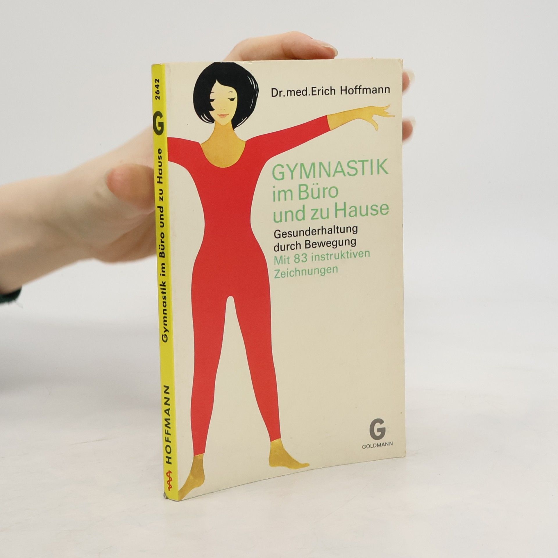Erich Hoffmann Gymnastik im Büro und zu Hause