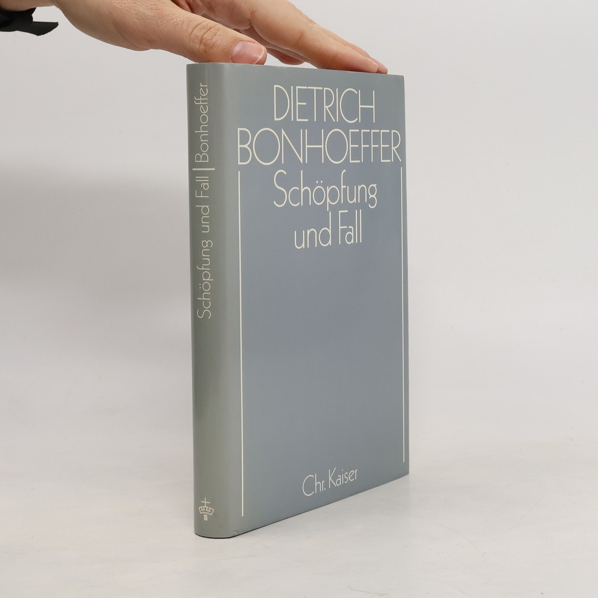 Dietrich Bonhoeffer Schöpfung and Fall