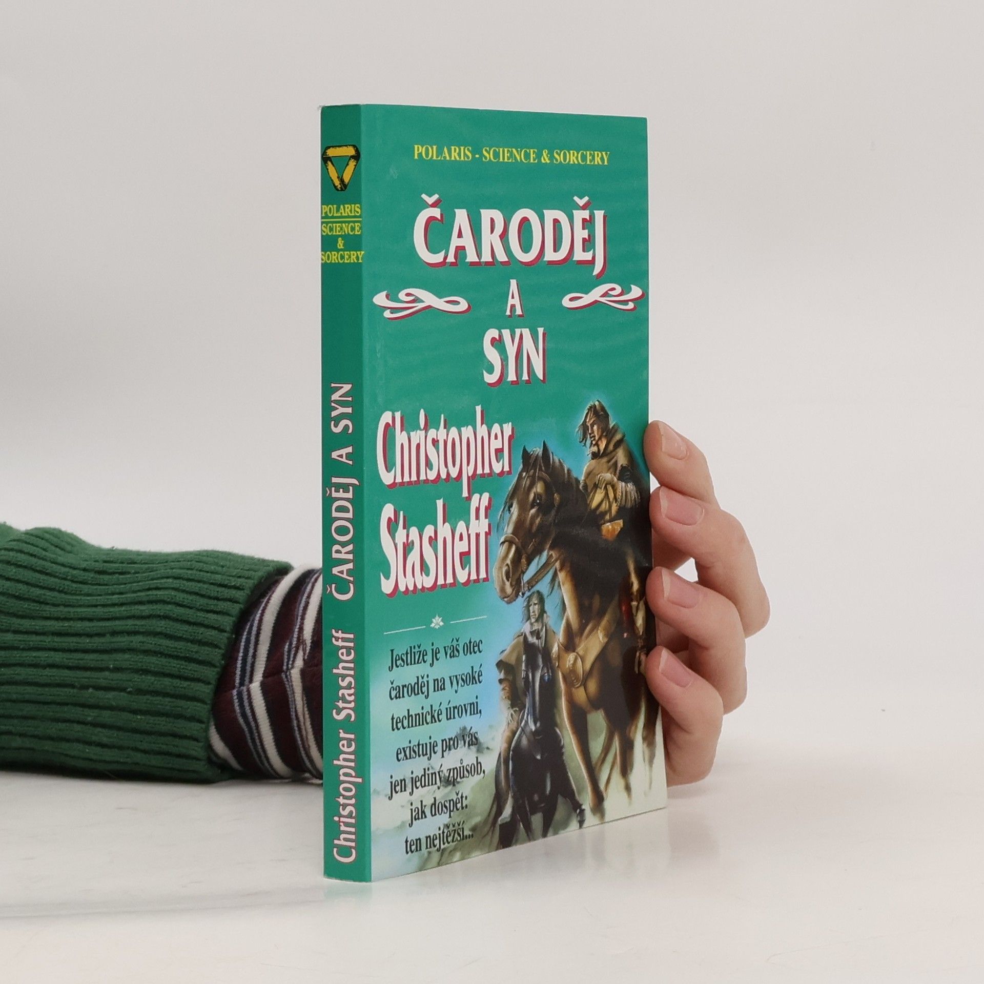 Christopher Stasheff Čaroděj a syn