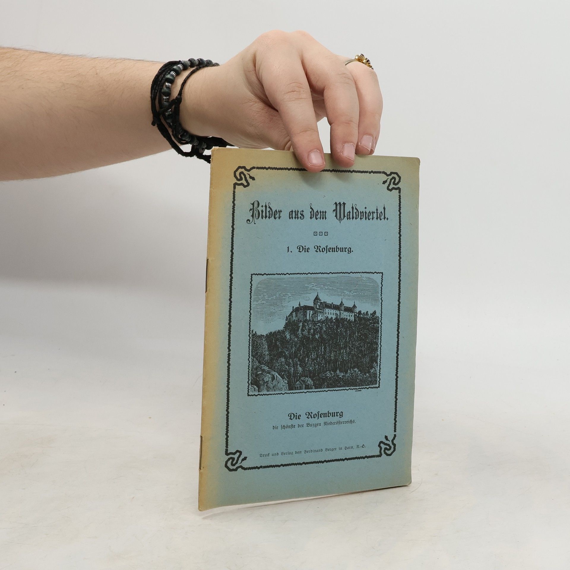 Collectif d'auteurs Bilder aus dem Waldviertel 1. Die Rosenburg