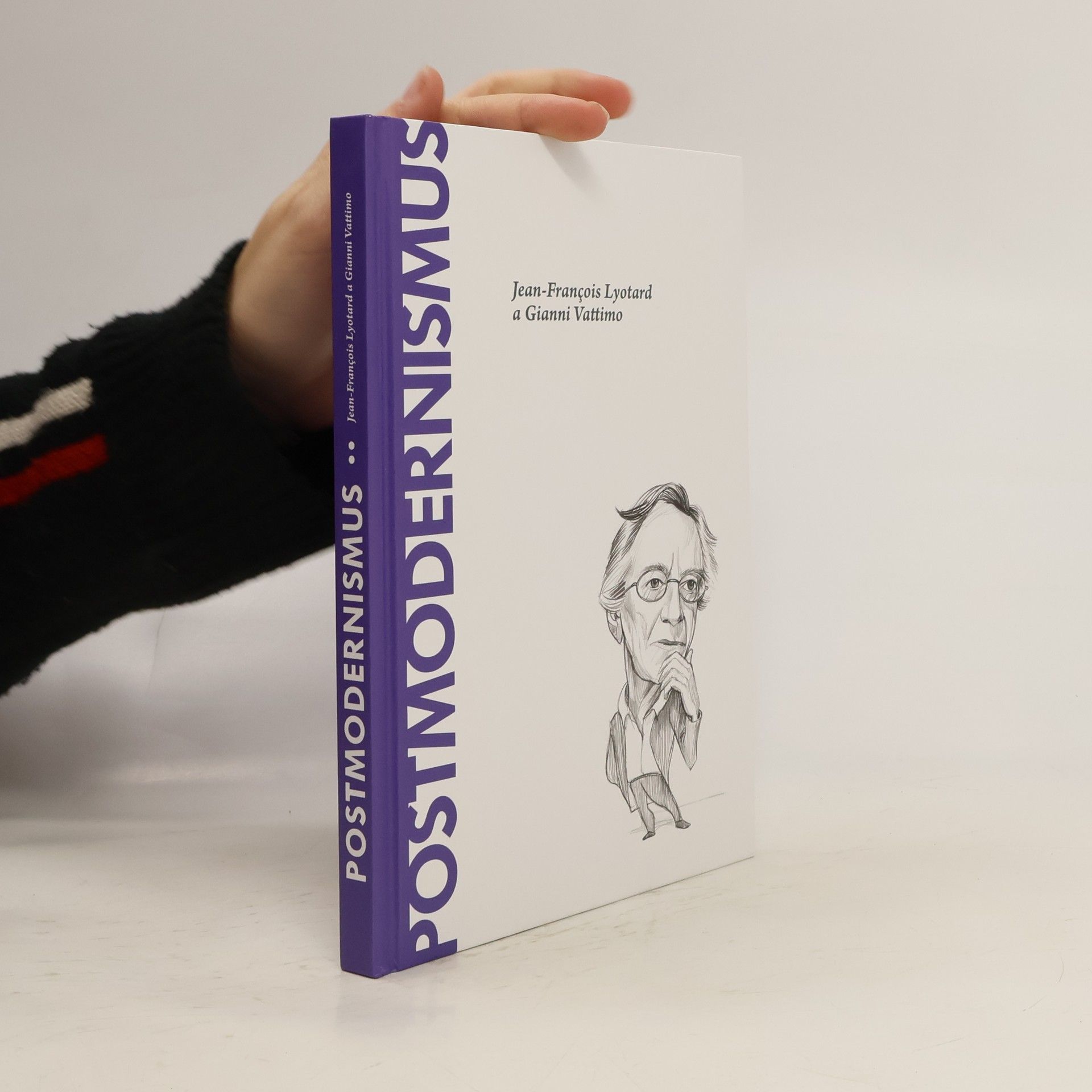 Postmodernismus. Jean-François Lyotard a Gianni Vattimo