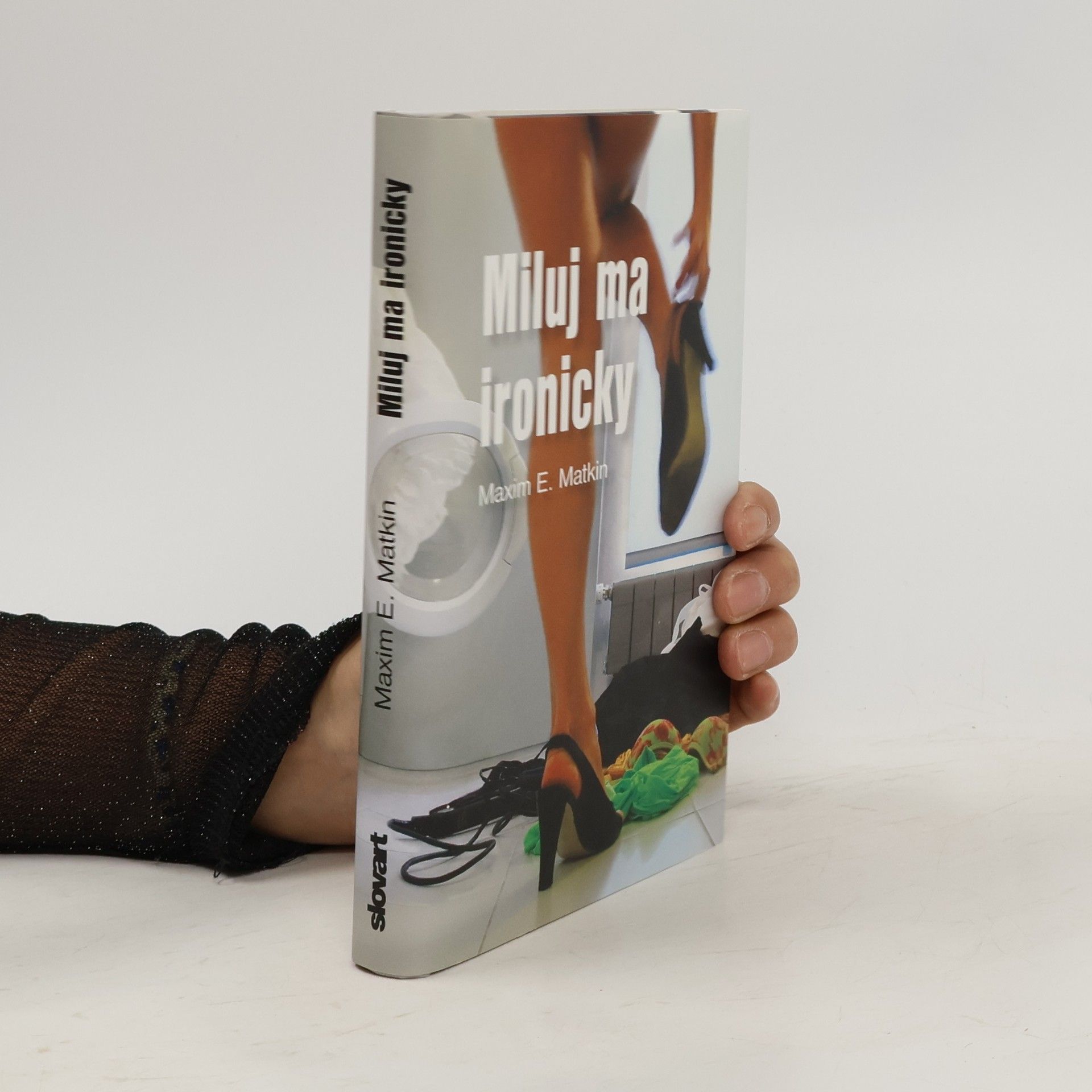 Maxim E. Matkin Miluj ma ironicky