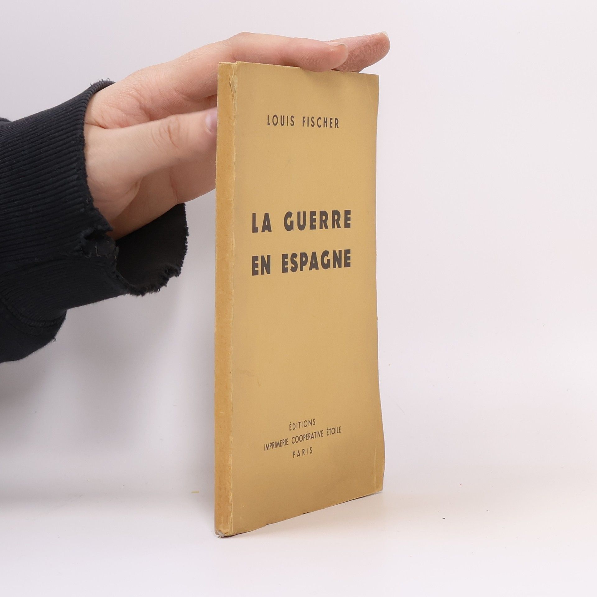 Louis Fischer La guerre en Espagne
